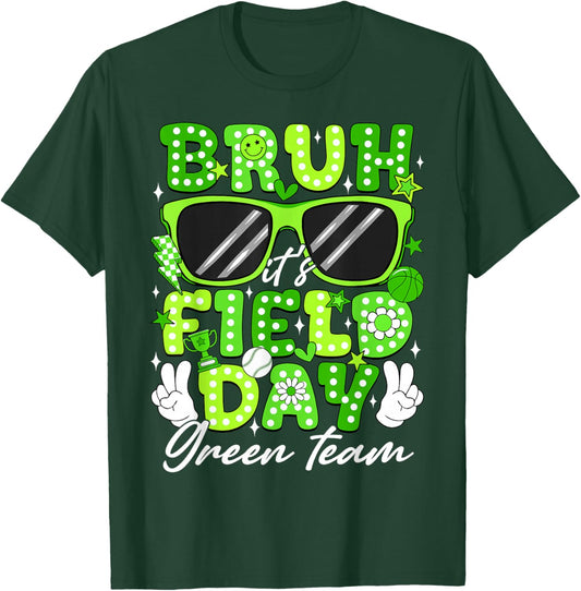 Bruh It's Field Day Green Team Field Trip 2026 Teacher Kids T-Shirt - T-Shirt | Forest
