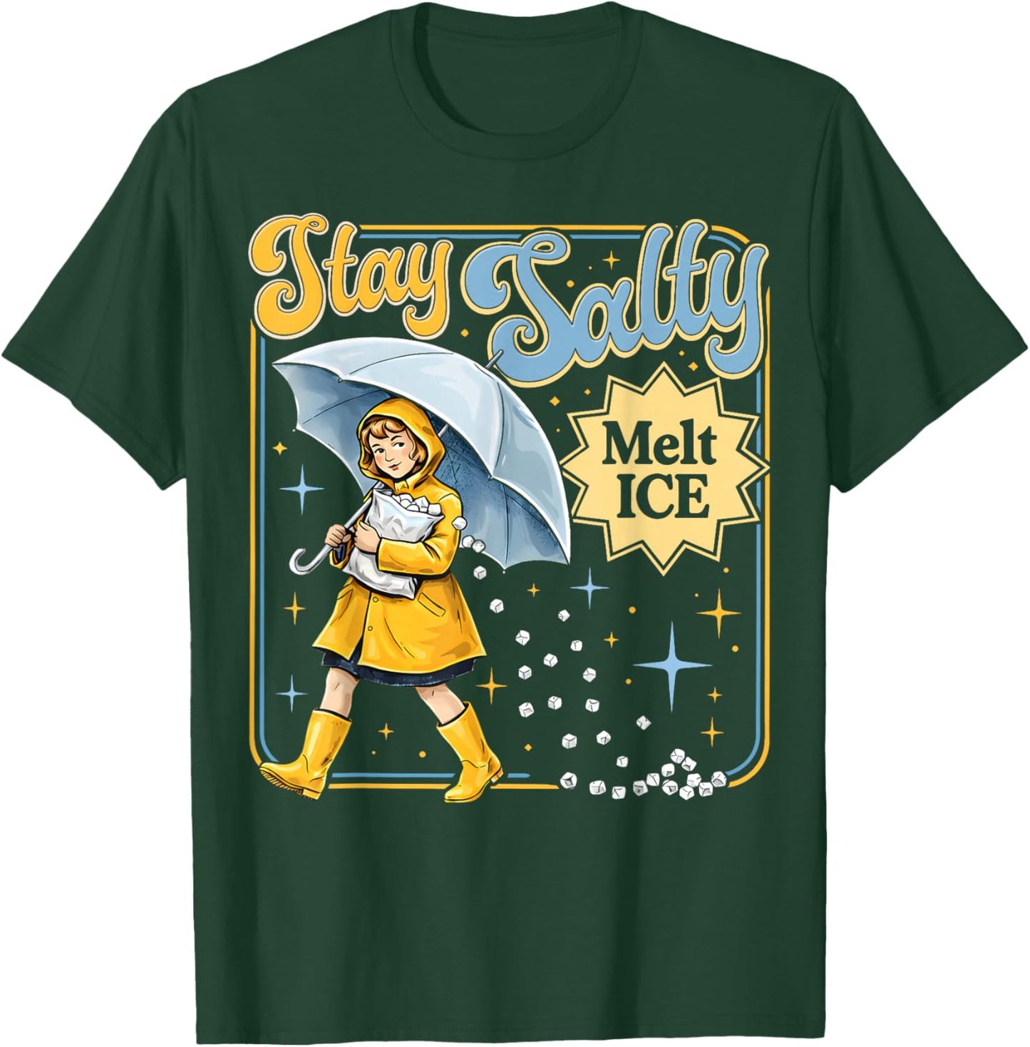 Be Salty Melt ICE T-Shirt - T-Shirt | Forest