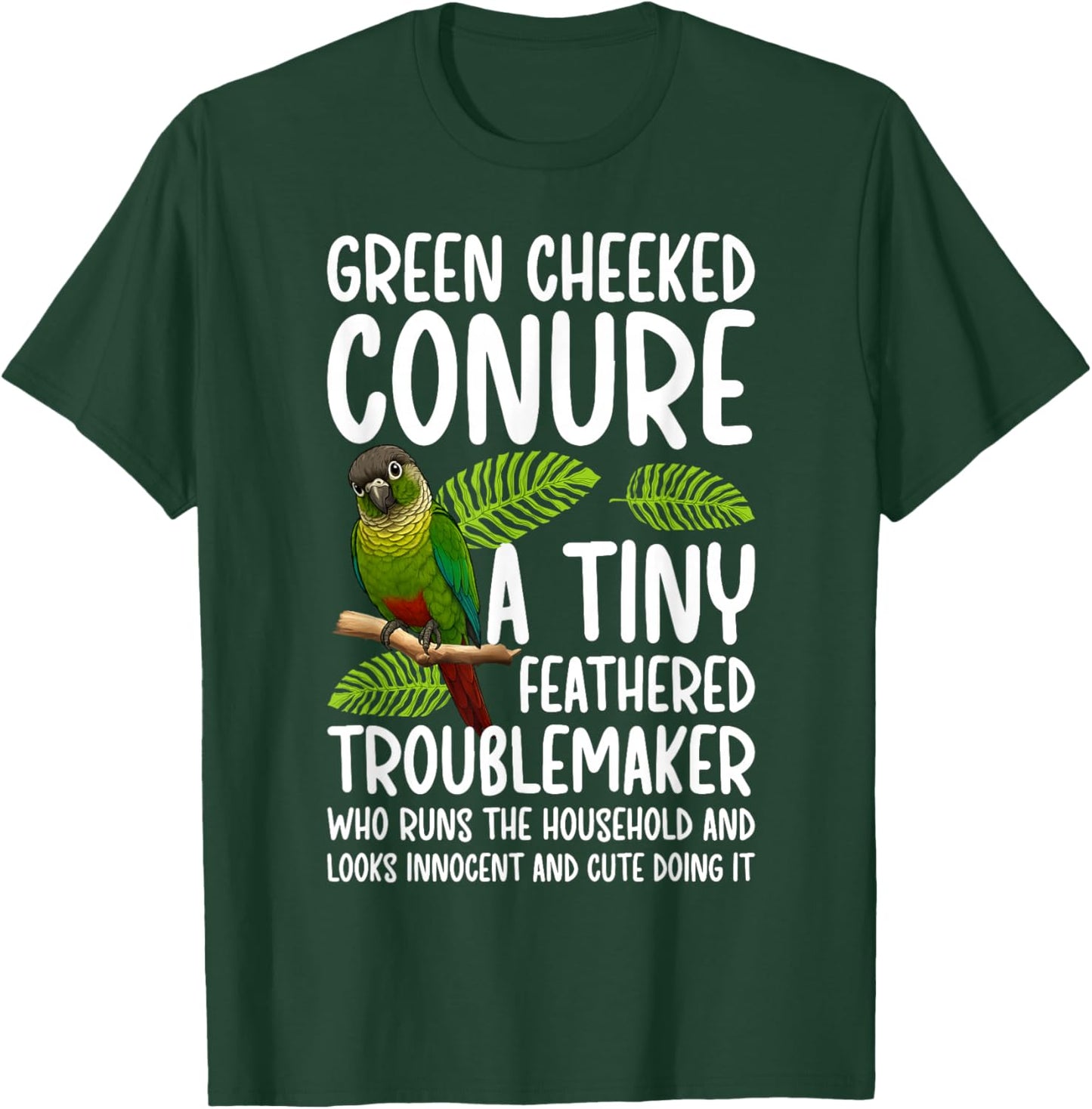 Sun Conure Definition Green Cheeked Conure Owner T-Shirt - T-Shirt | Forest