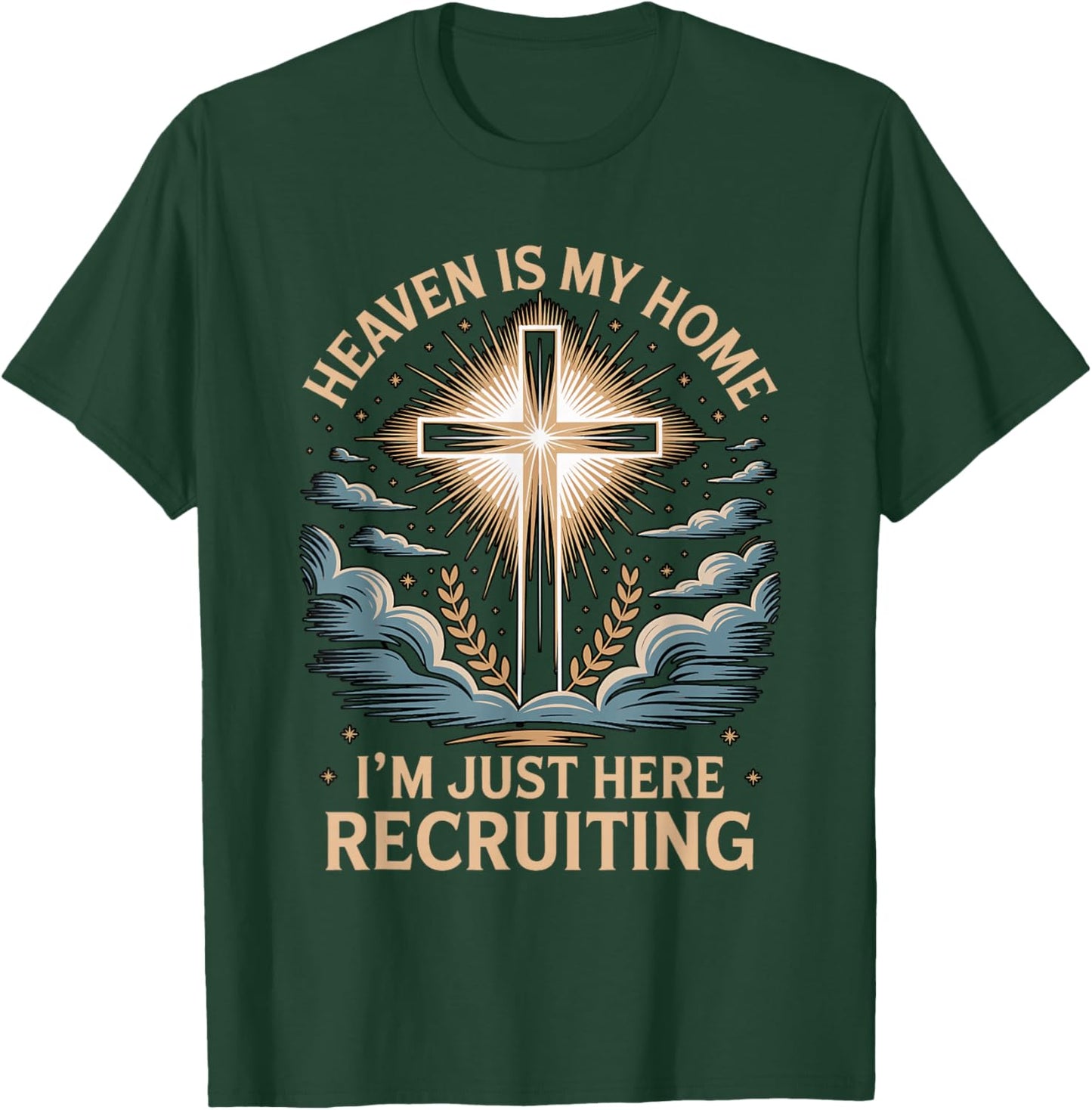 Heaven is My Home Faith Praying Cross Christian Bible Verse T-Shirt - T-Shirt | Forest