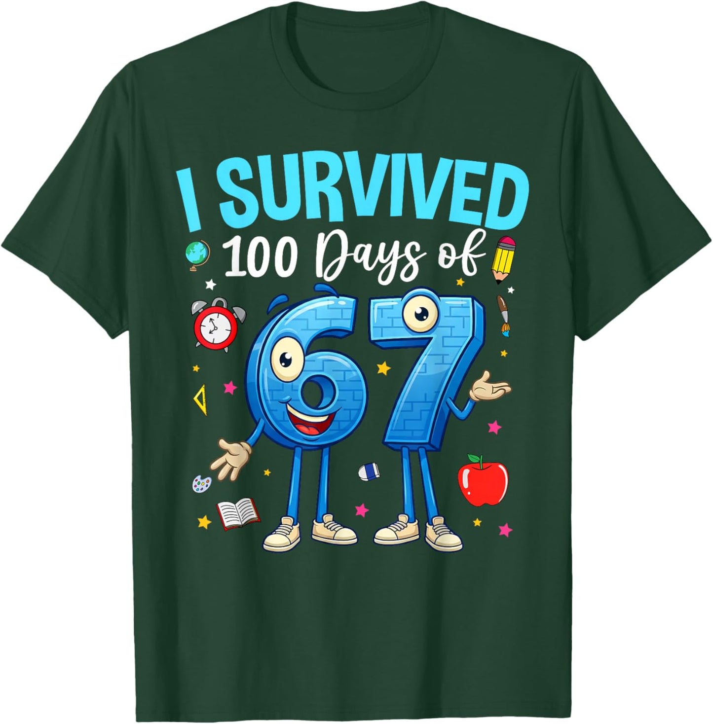 I Survived 100 Days of 67 Kids Teacher 100th Day of School T-Shirt - T-Shirt | Forest