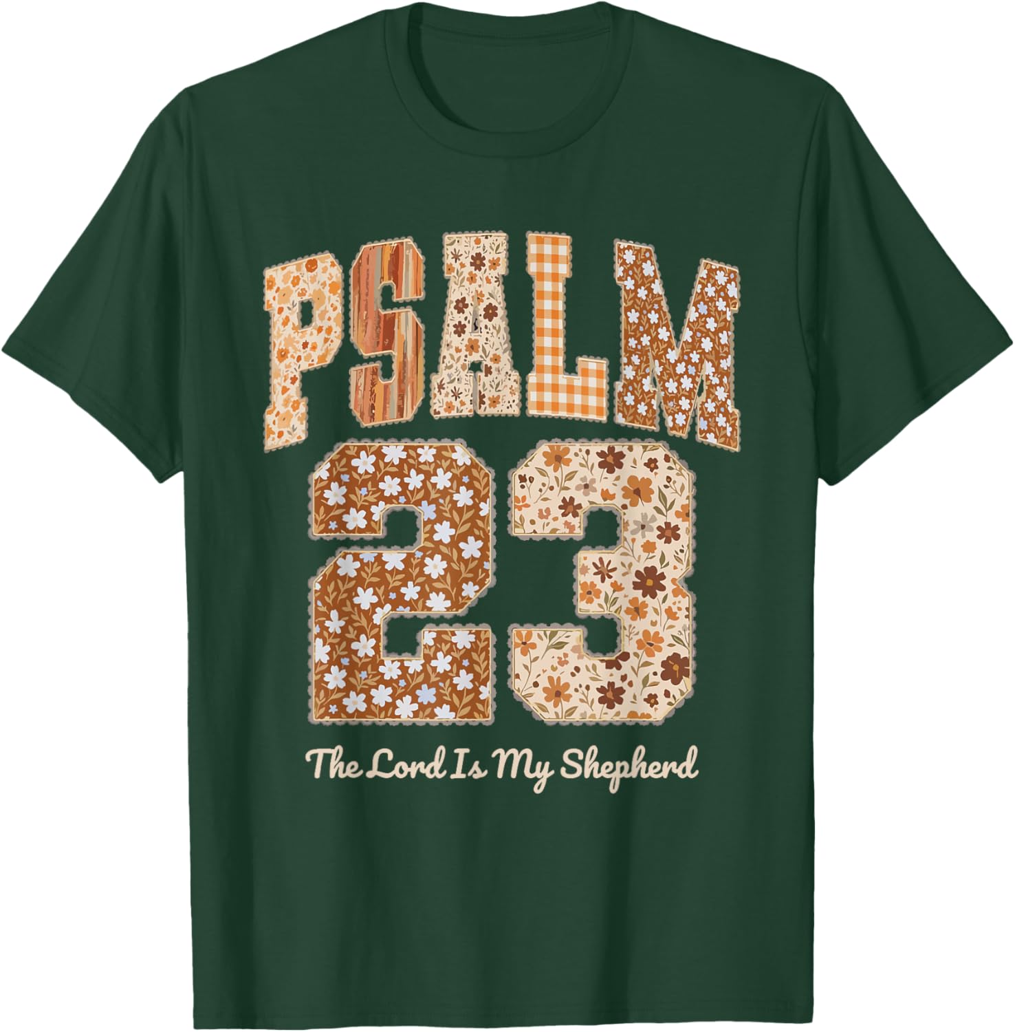 Psalm 23 Bible Verse Religious Christian T-Shirt - T-Shirt | Forest