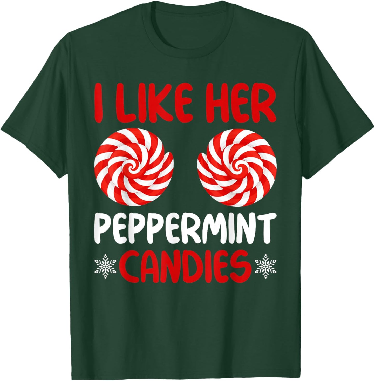 I Like Her Peppermint Candies Matching Christmas Couples T-Shirt - T-Shirt | Forest