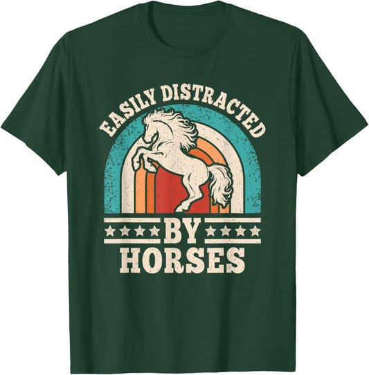 Easily Distracted by Horses Retro Horseback Riding Men Women T-Shirt - T-Shirt | Forest