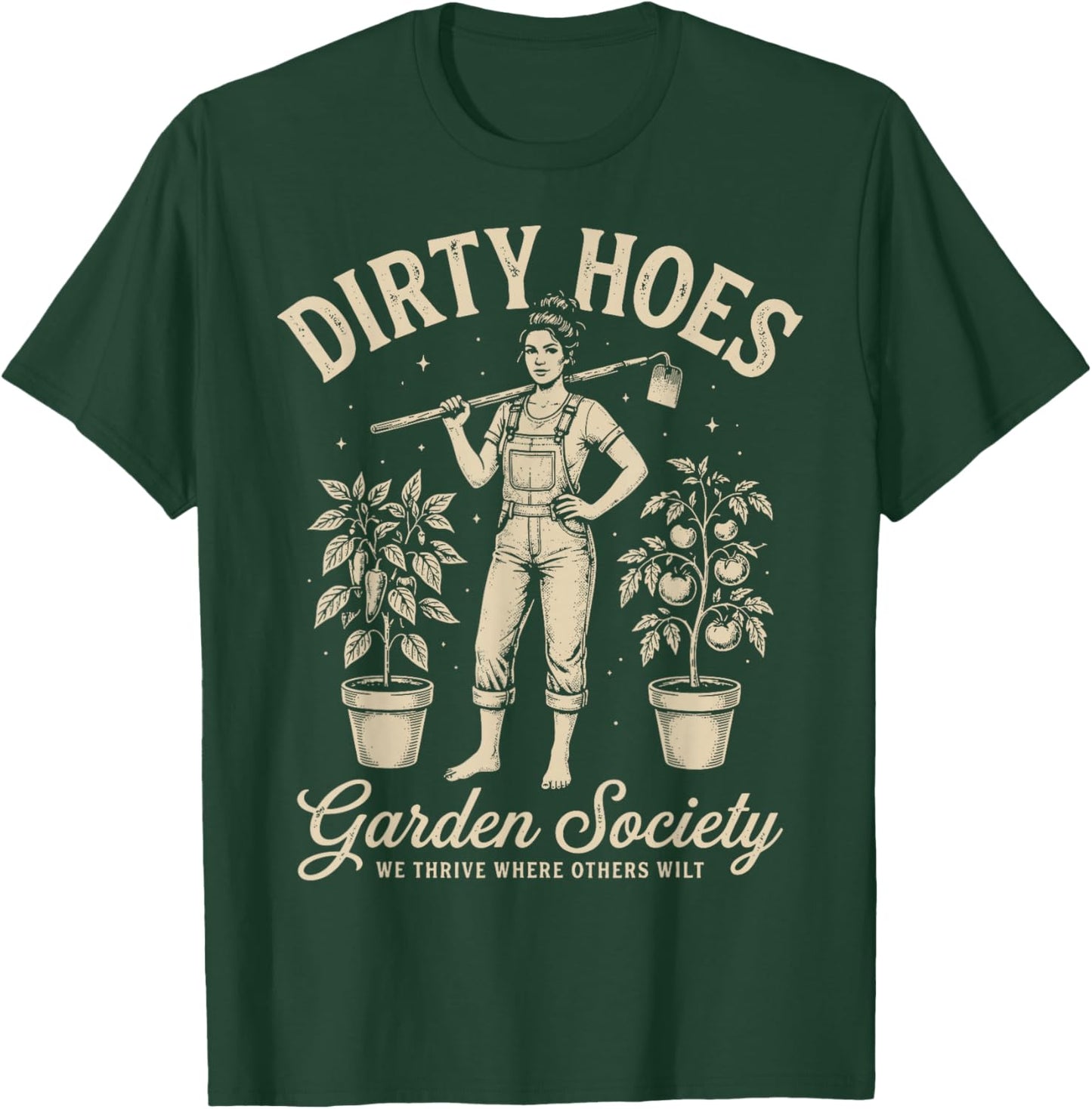Dirty Hoes Garden Society Funny Gardener Vintage Gardening T-Shirt - T-Shirt | Forest