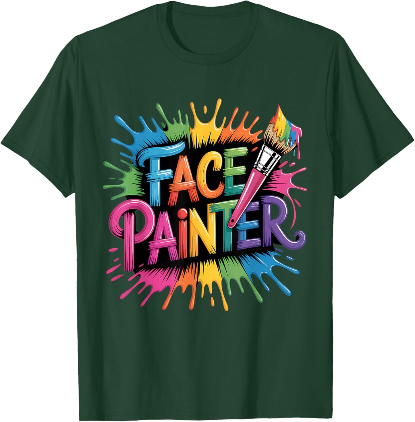 Makeup Artist Face Painting Face Artist Face Painter T-Shirt - T-Shirt | Forest