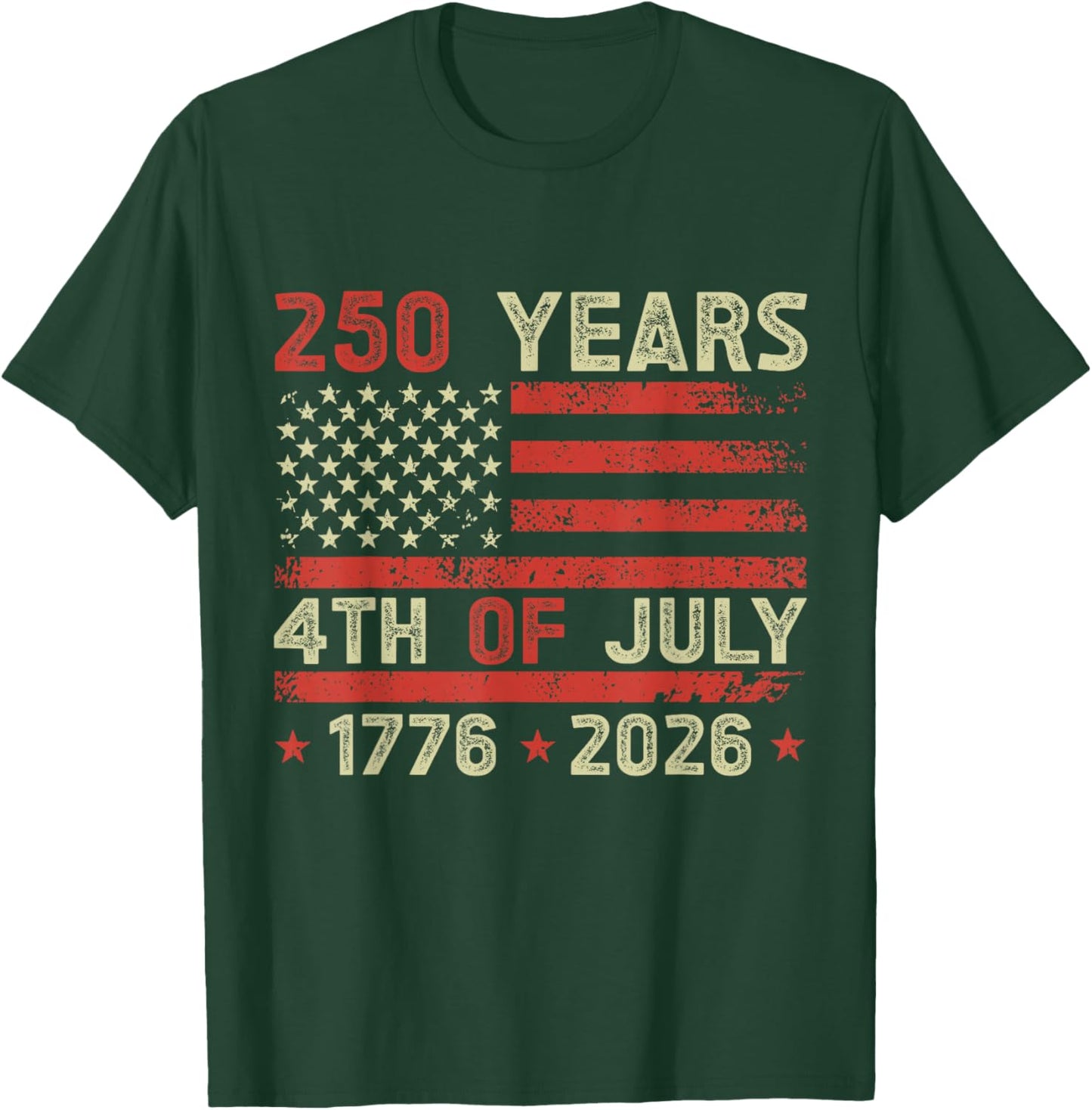 250th Anniversary 4th of July 2026 USA 250th Anniversary T-Shirt - T-Shirt | Forest