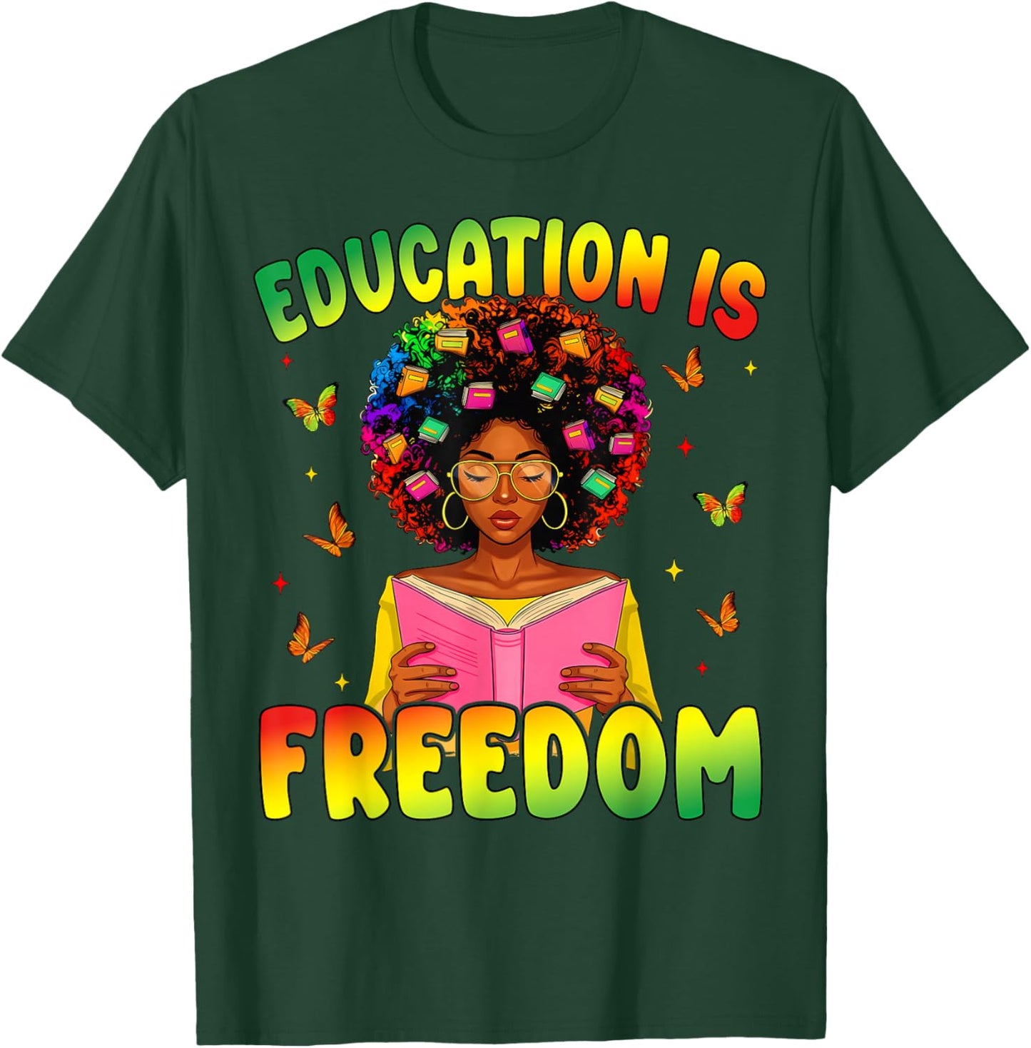 Education is Freedom Books Black History Month Teacher Kids T-Shirt - T-Shirt | Forest