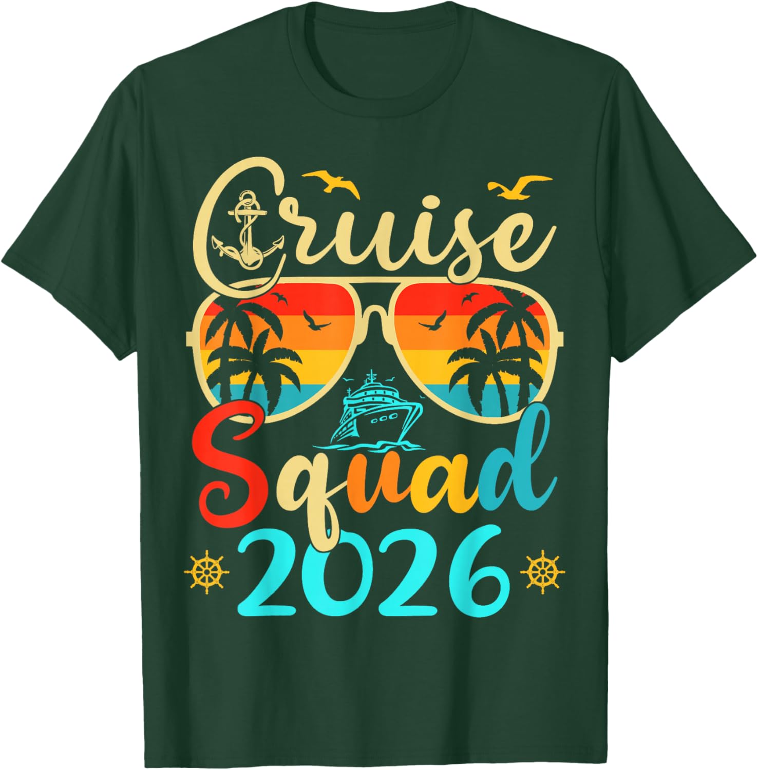 Cruise Squad 2026 Summer Vacation Matching Family Cruise T-Shirt - T-Shirt | Forest