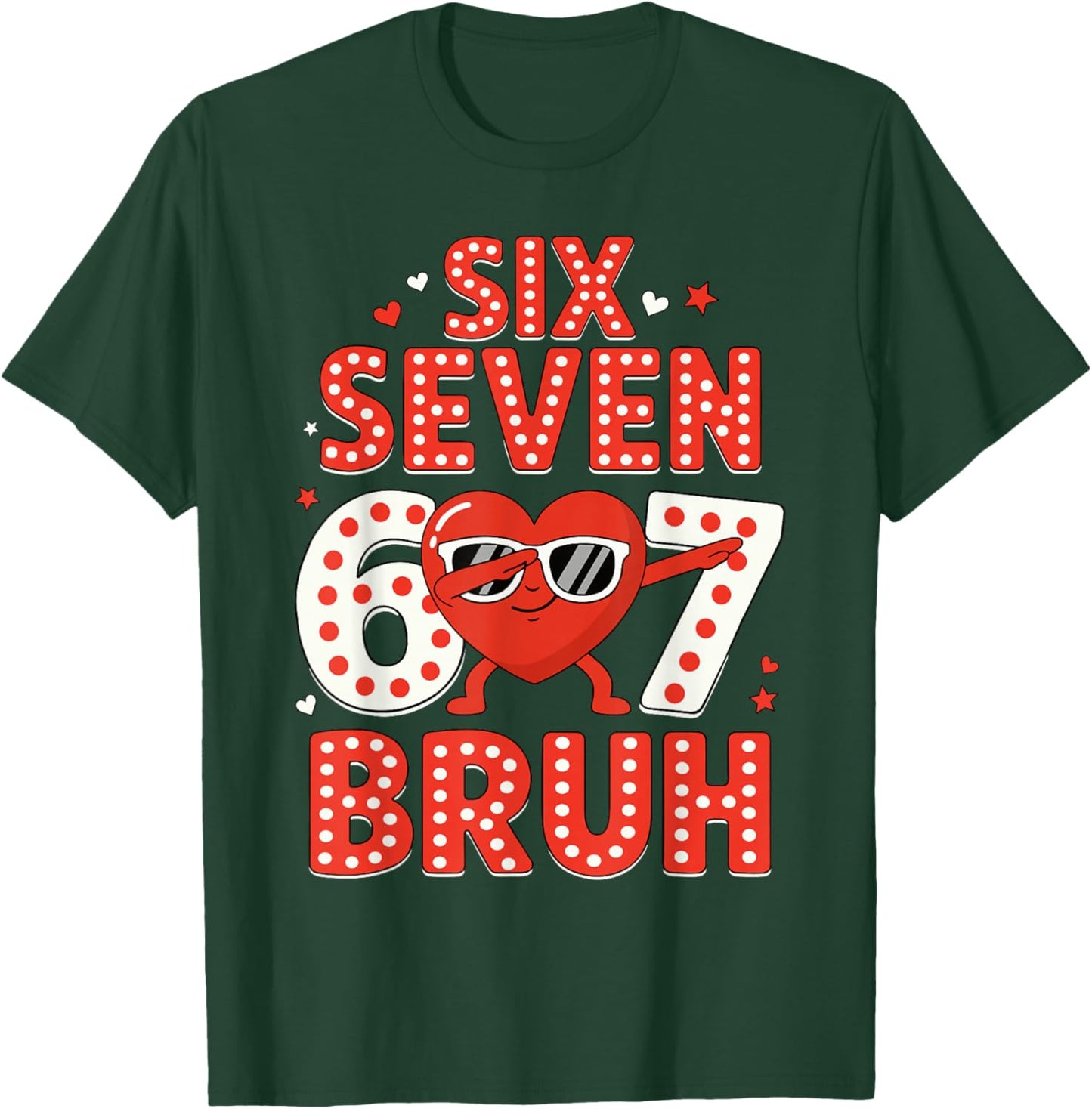 67 Valentines Day for Teens Boys Kids 67 Bruh Valentine Meme T-Shirt - T-Shirt | Forest