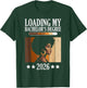 Bachelor's Loading My Bachelor's Degree Funny Bachelor's T-Shirt - T-Shirt | Forest