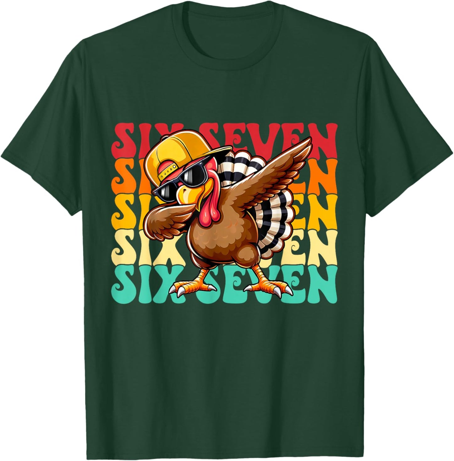 Funny Dabbing Turkey Six Seven 6 7 Squad Thanksgiving Day T-Shirt - T-Shirt | Forest