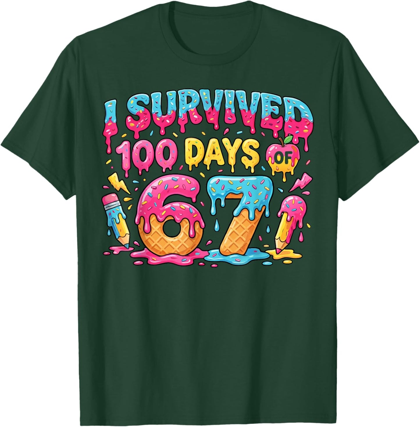 Funny Kids 6 7 100th Day Teacher I Survived 100 Days 67 T-Shirt - T-Shirt | Forest