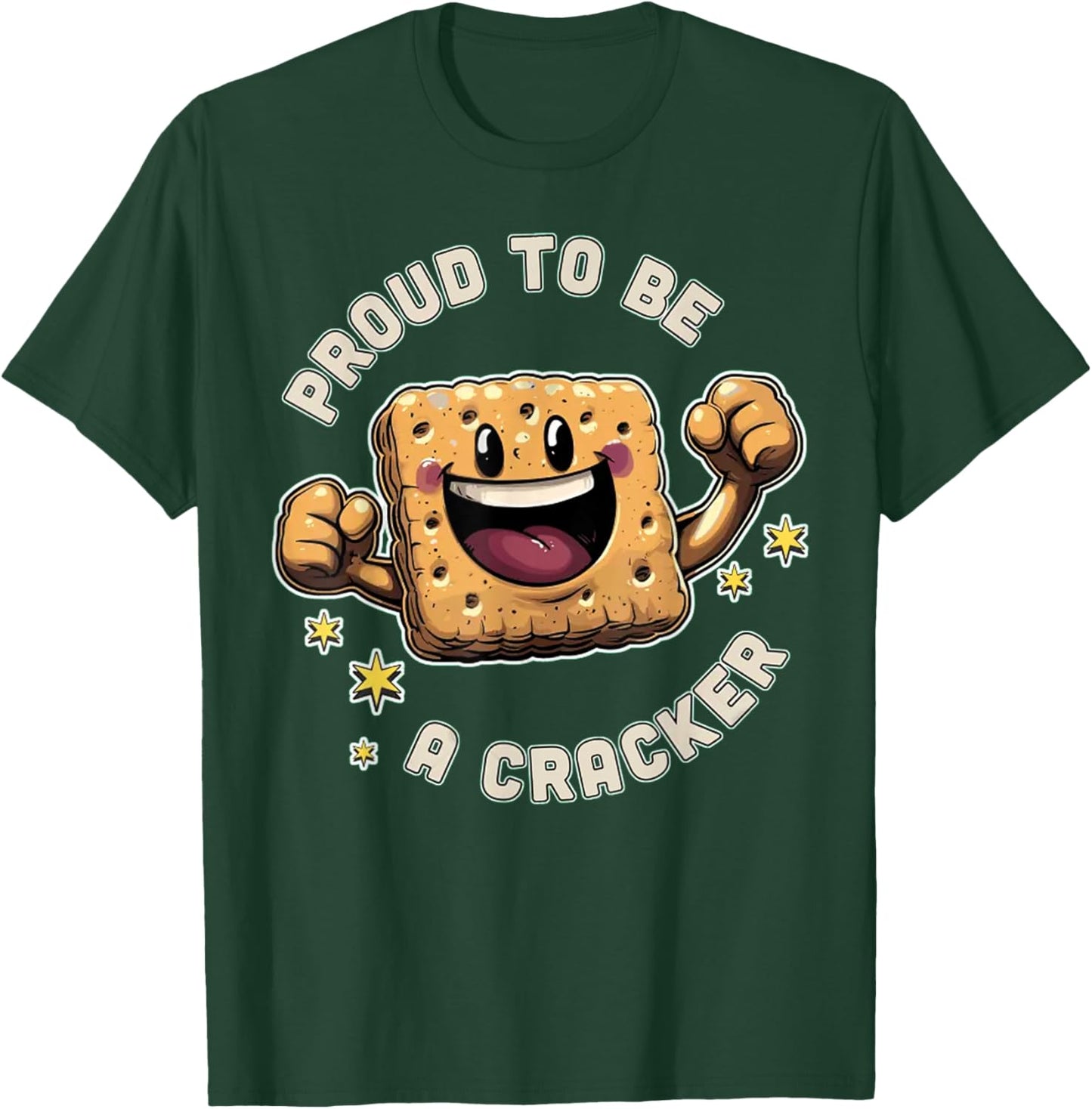 Retro Food Quote Proud to Be A Cracker Funny Cookie Meme T-Shirt - T-Shirt | Forest