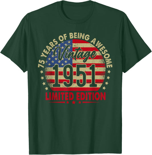 Vintage 1951 Limited Edition 75th Birthday 75 Years Old T-Shirt - T-Shirt | Forest