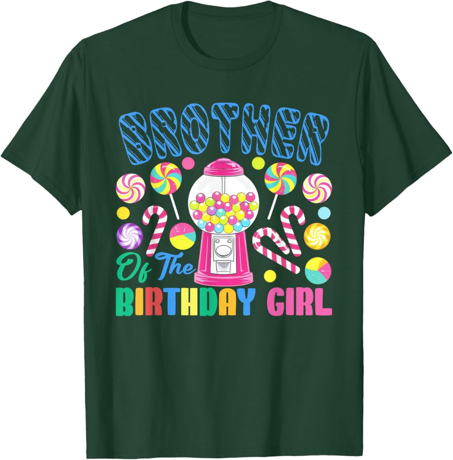 Brother of The Birthday Girl Candyland Matching Family T-Shirt - T-Shirt | Forest