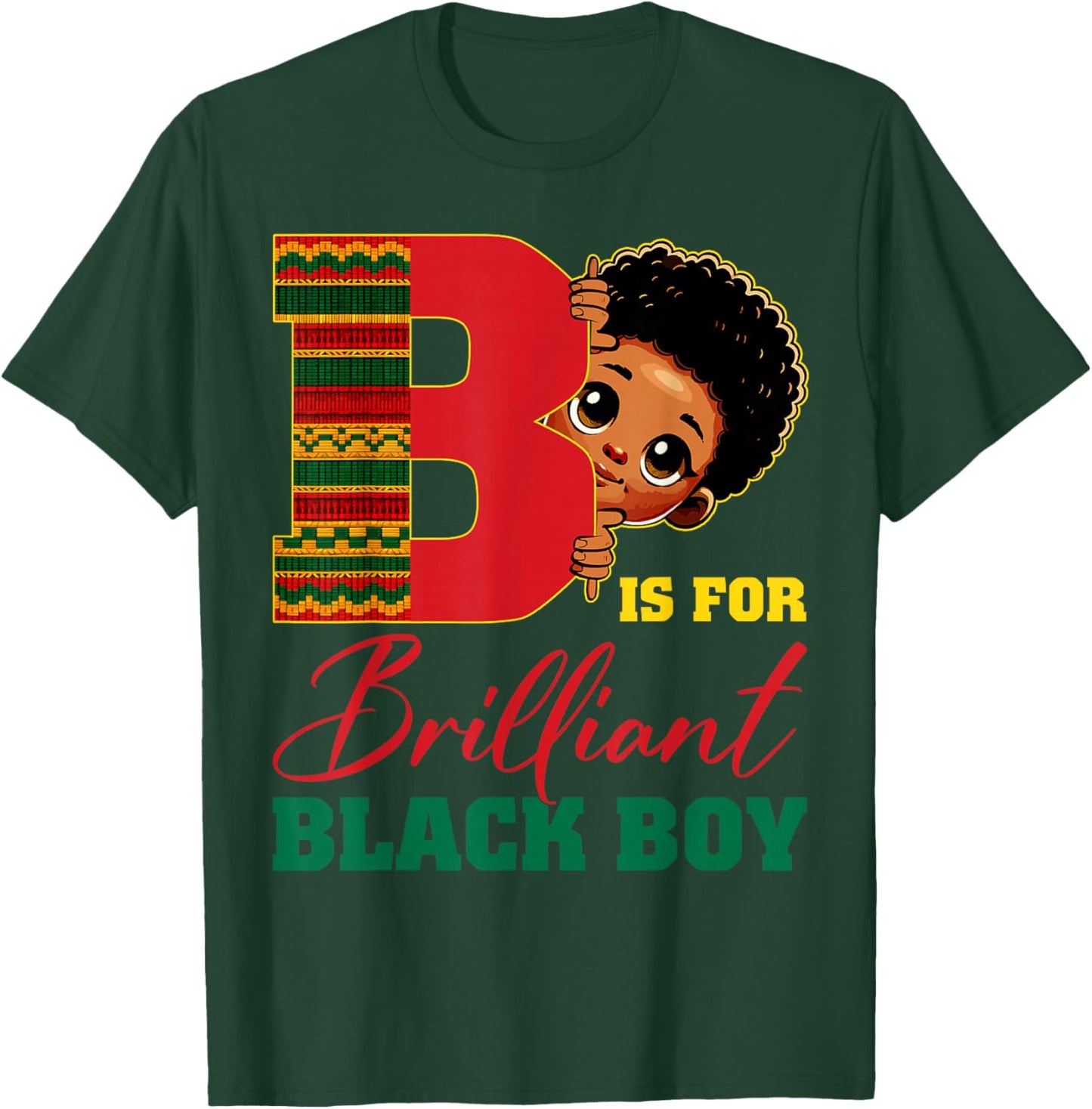 B is for Brilliant Black Boy Black History Month Boys Kids T-Shirt - T-Shirt | Forest