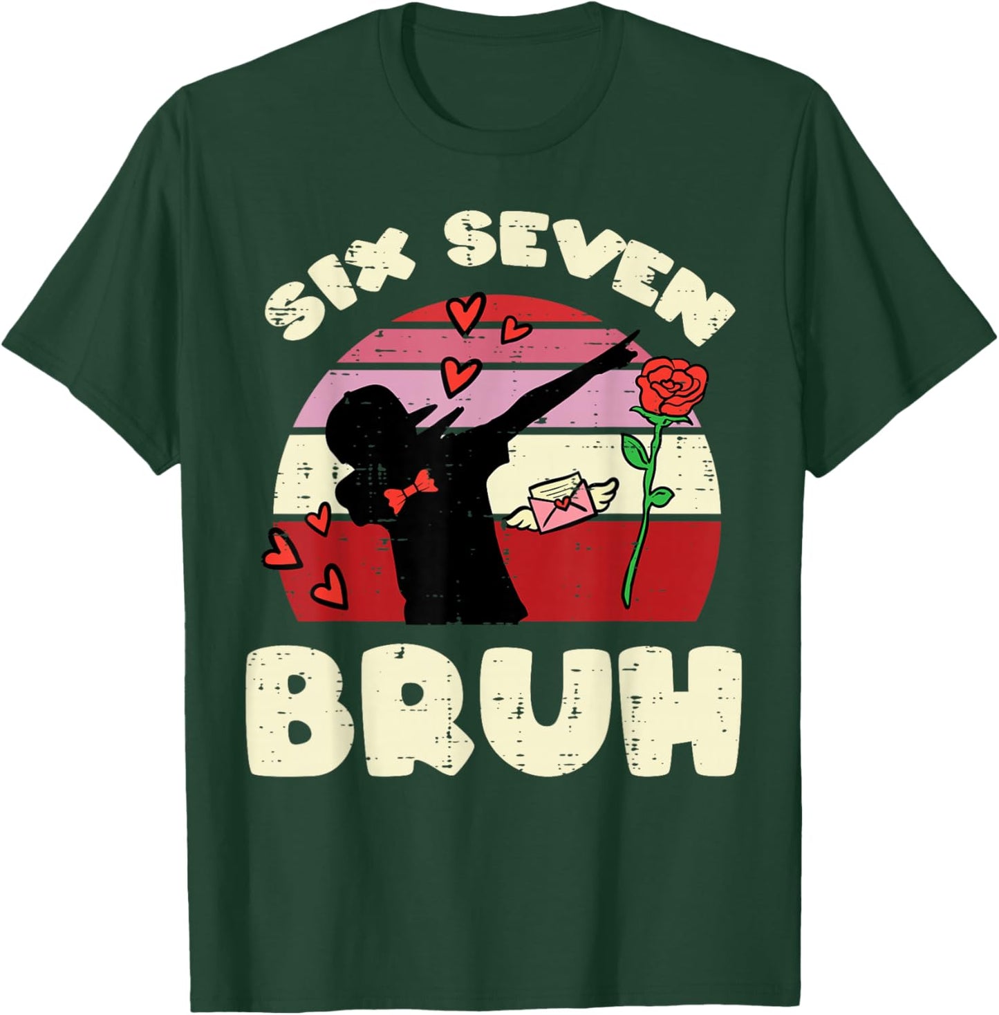 Six Seven Bruh Dab 6 7 Valentines Day 67 Kids Boys Youth T-Shirt - T-Shirt | Forest