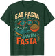 Swimming Pasta Pun Eat Pasta Swim Fasta T-Shirt - T-Shirt | Forest