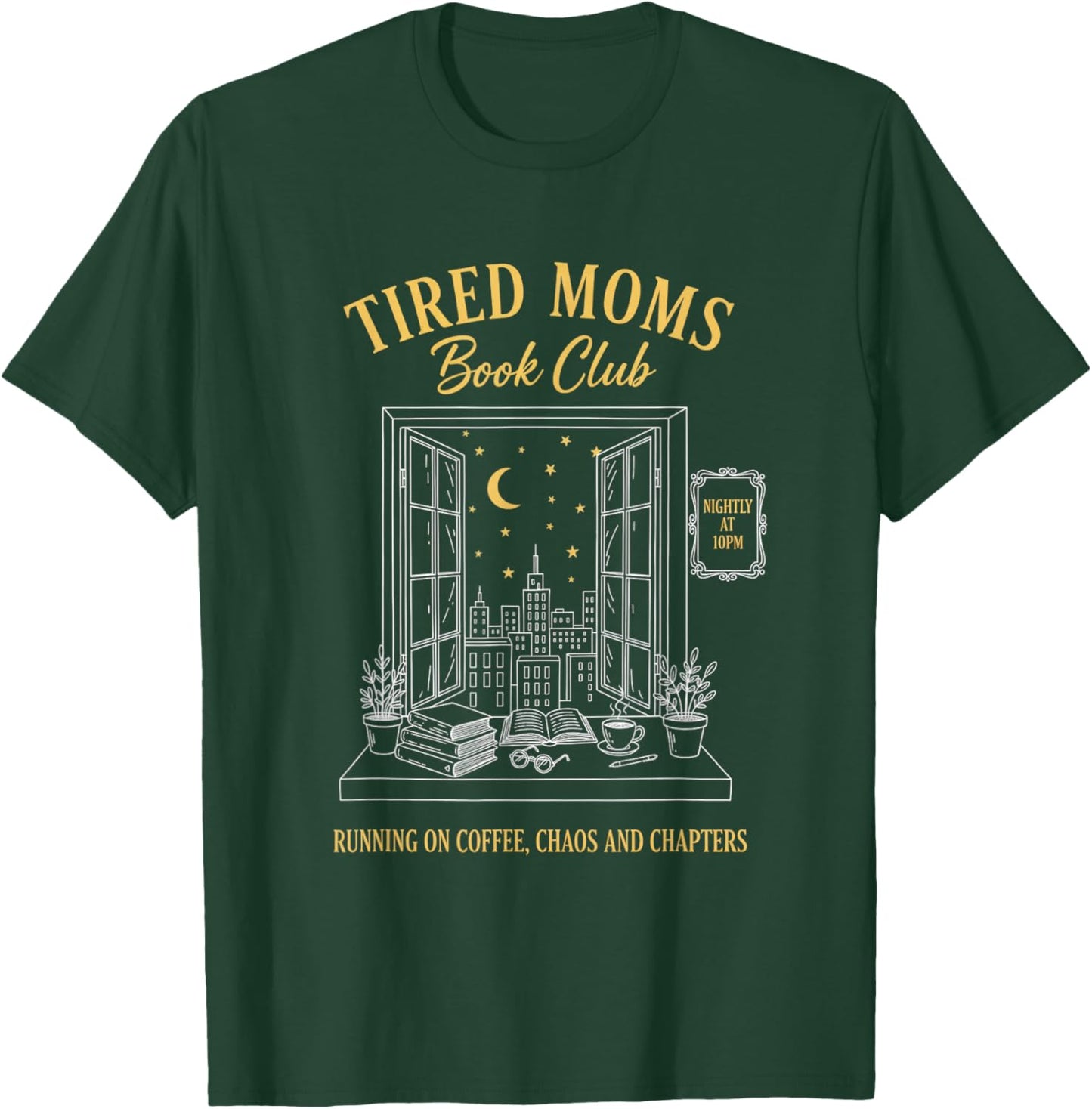 Mom Book Club, Tired Moms Book Club Running On Coffee, Cha0 T-Shirt - T-Shirt | Forest