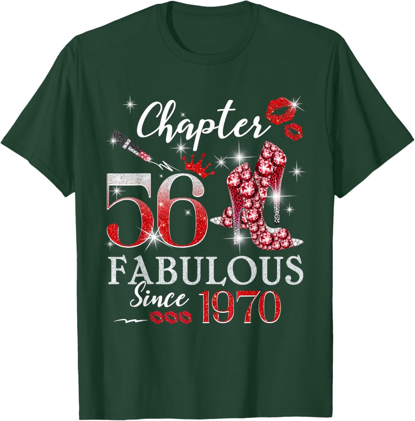 Chapter 56 Fabulous Since 1970 56th Birthday Women Girls T-Shirt - T-Shirt | Forest