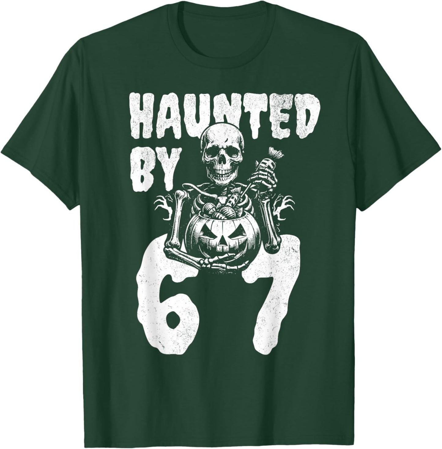 Funny Halloween Skeleton Haunted by 6 7 Meme T-Shirt - T-Shirt | Forest