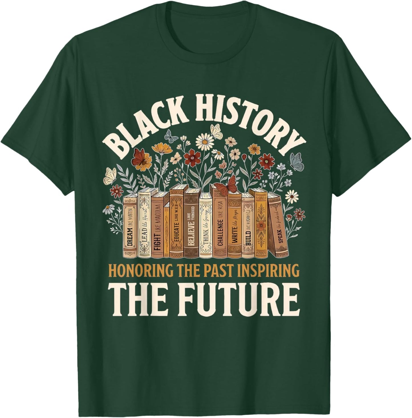 Honoring Past Inspiring Future Black History Men Women Kid T-Shirt - T-Shirt | Forest