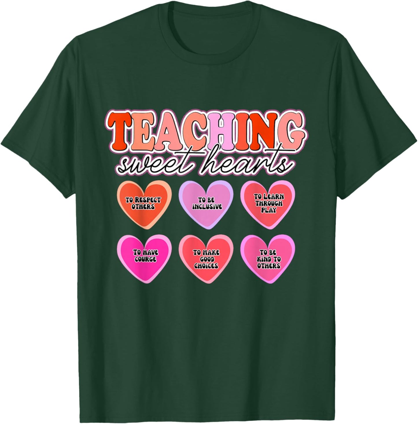 Valentine's Teacher Shirts: Teaching Sweethearts, Inclusive T-Shirt - T-Shirt | Forest