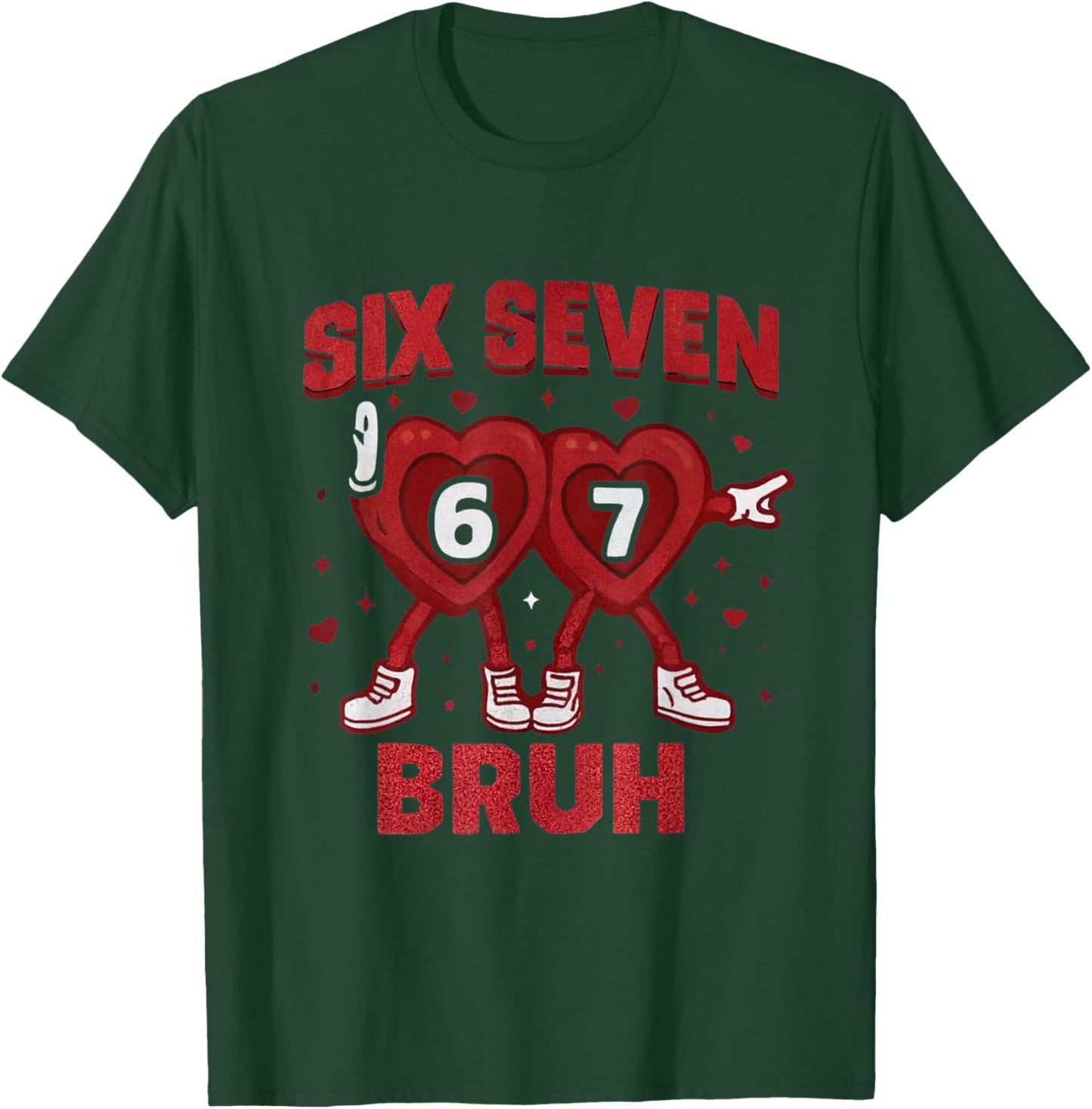 6 7 Bruh Valentines Cute Heart six Seven Meme Kids Boys Girl T-Shirt - T-Shirt | Forest