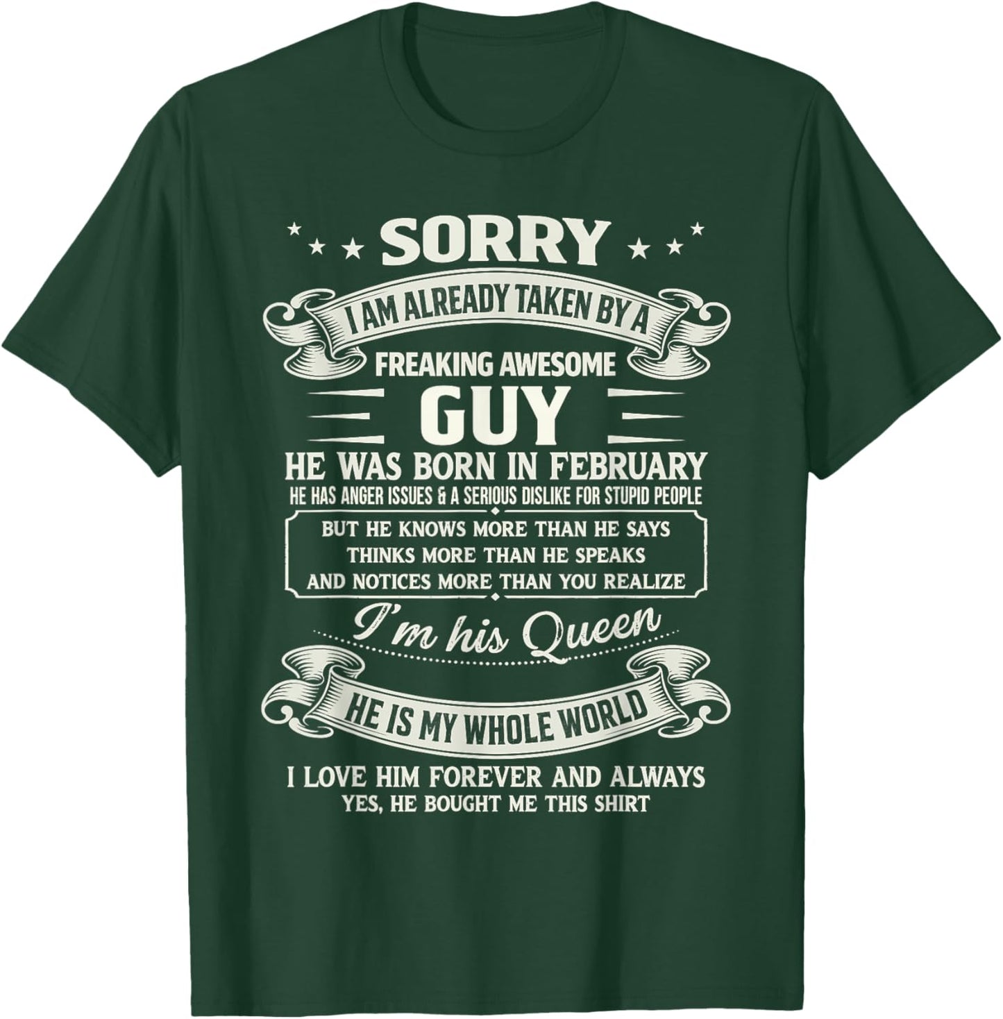 I Am Already Taken by Freaking Awesome Guy Born in February T-Shirt - T-Shirt | Forest