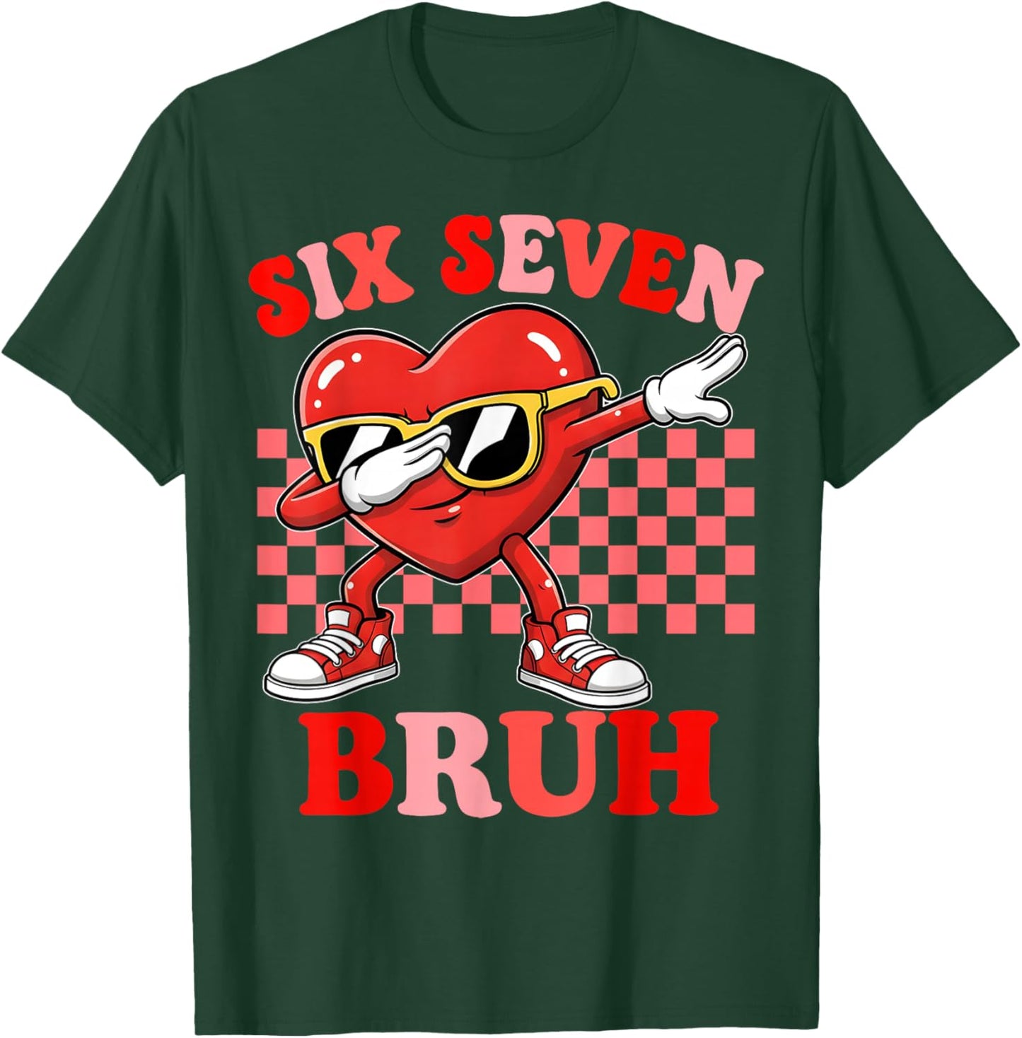 Six Seven 67 Meme Cool Valentine’s for Teens Boys Girls Kids T-Shirt - T-Shirt | Forest