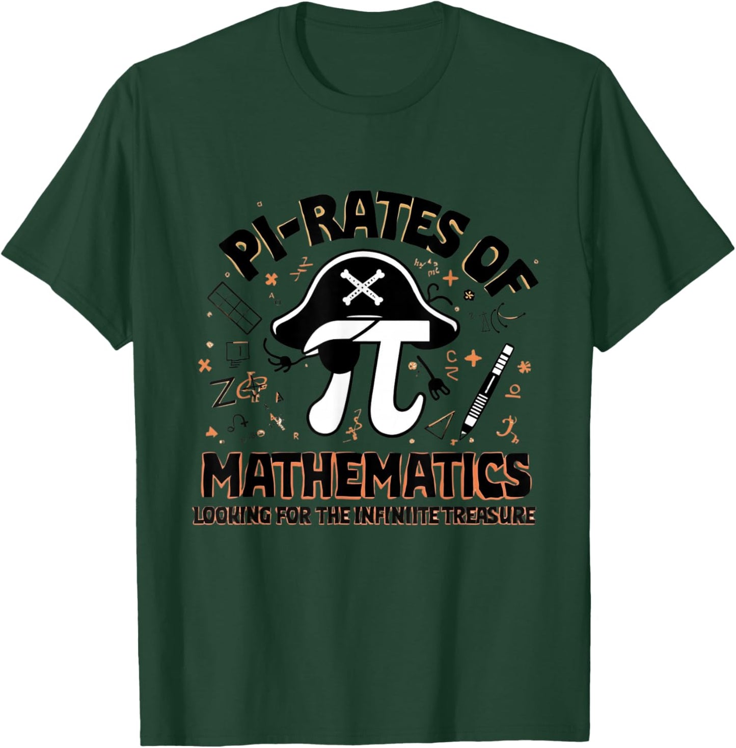 Pi-Rates of Mathematics Funny Pirate Math Teacher Student T-Shirt - T-Shirt | Forest