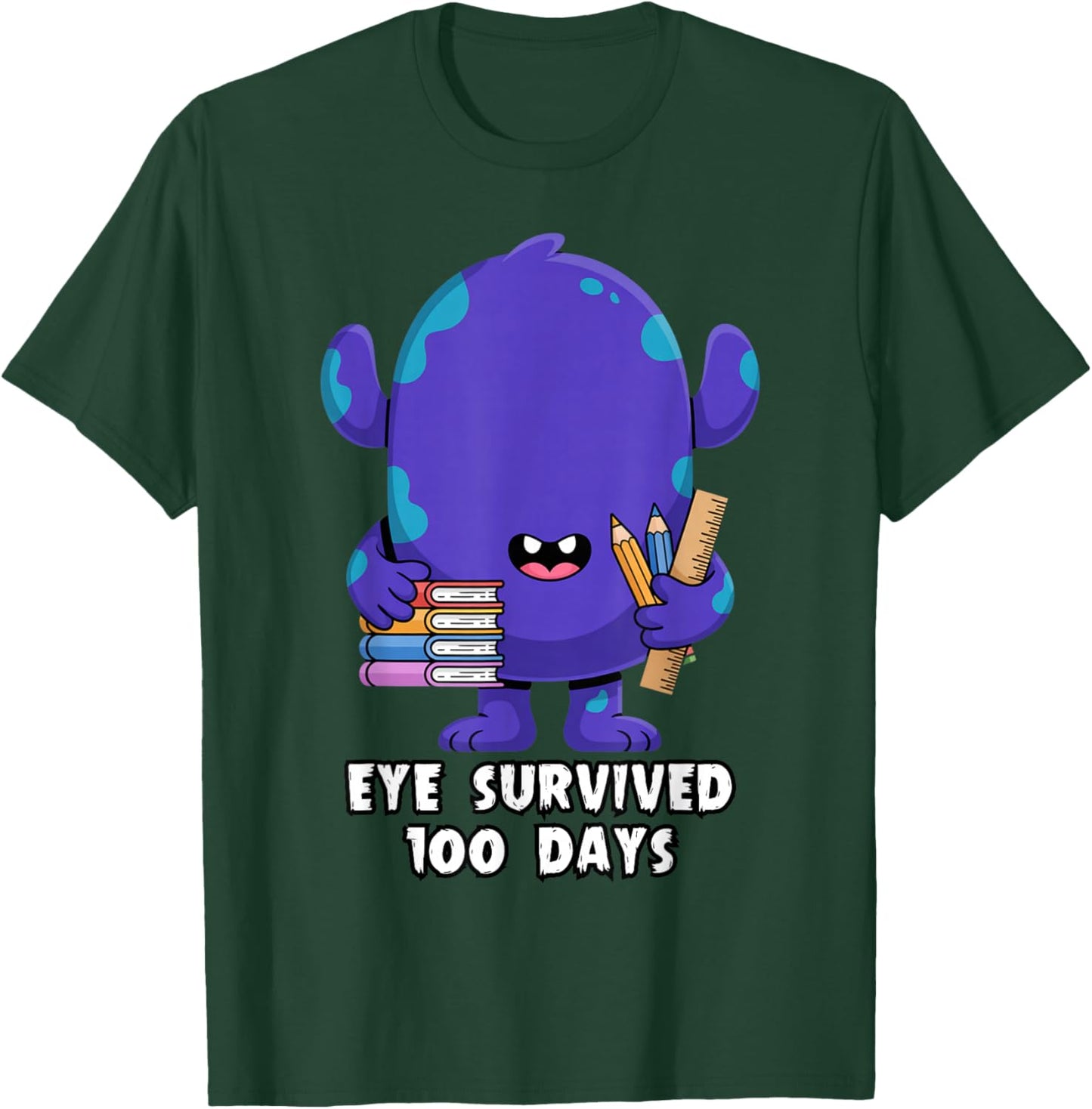 Eye Survived 100 Days of School Easy Monster DIY Project T-Shirt - T-Shirt | Forest