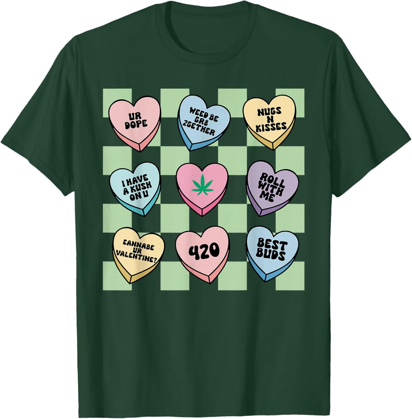 Retro Cannabis Candy Heart Valentines Marijuana Weed Stoner T-Shirt - T-Shirt | Forest