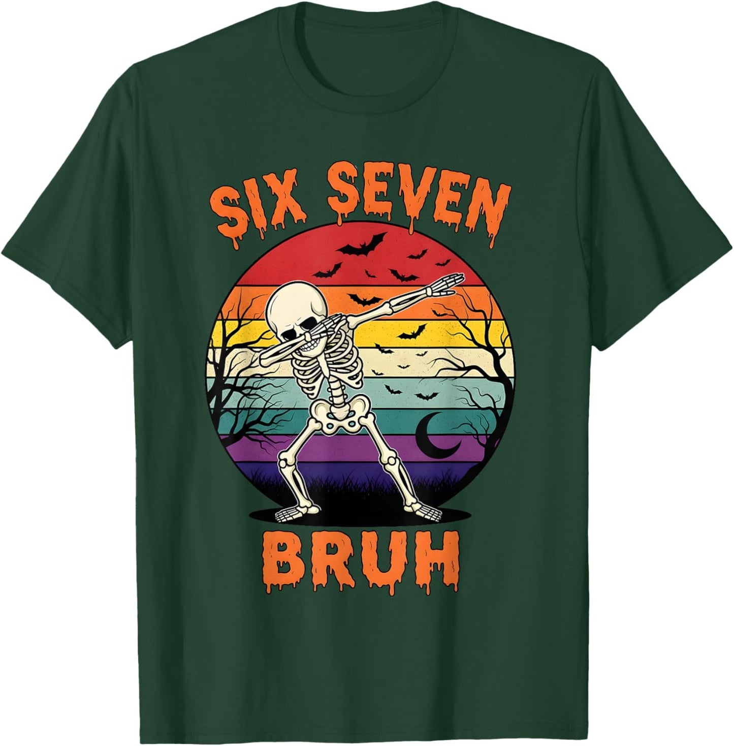 67 Halloween Meme Six Seve Skeleton Numbers Funny Bruh T-Shirt - T-Shirt | Forest