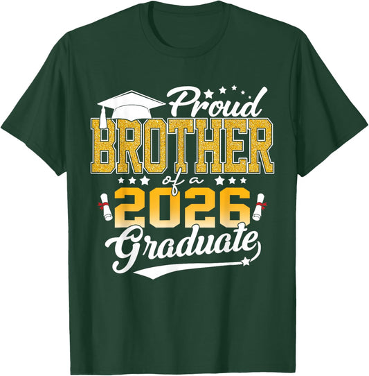 Senior 2026 Proud Brother of A Class of 2026 Graduate Family T-Shirt - T-Shirt | Forest