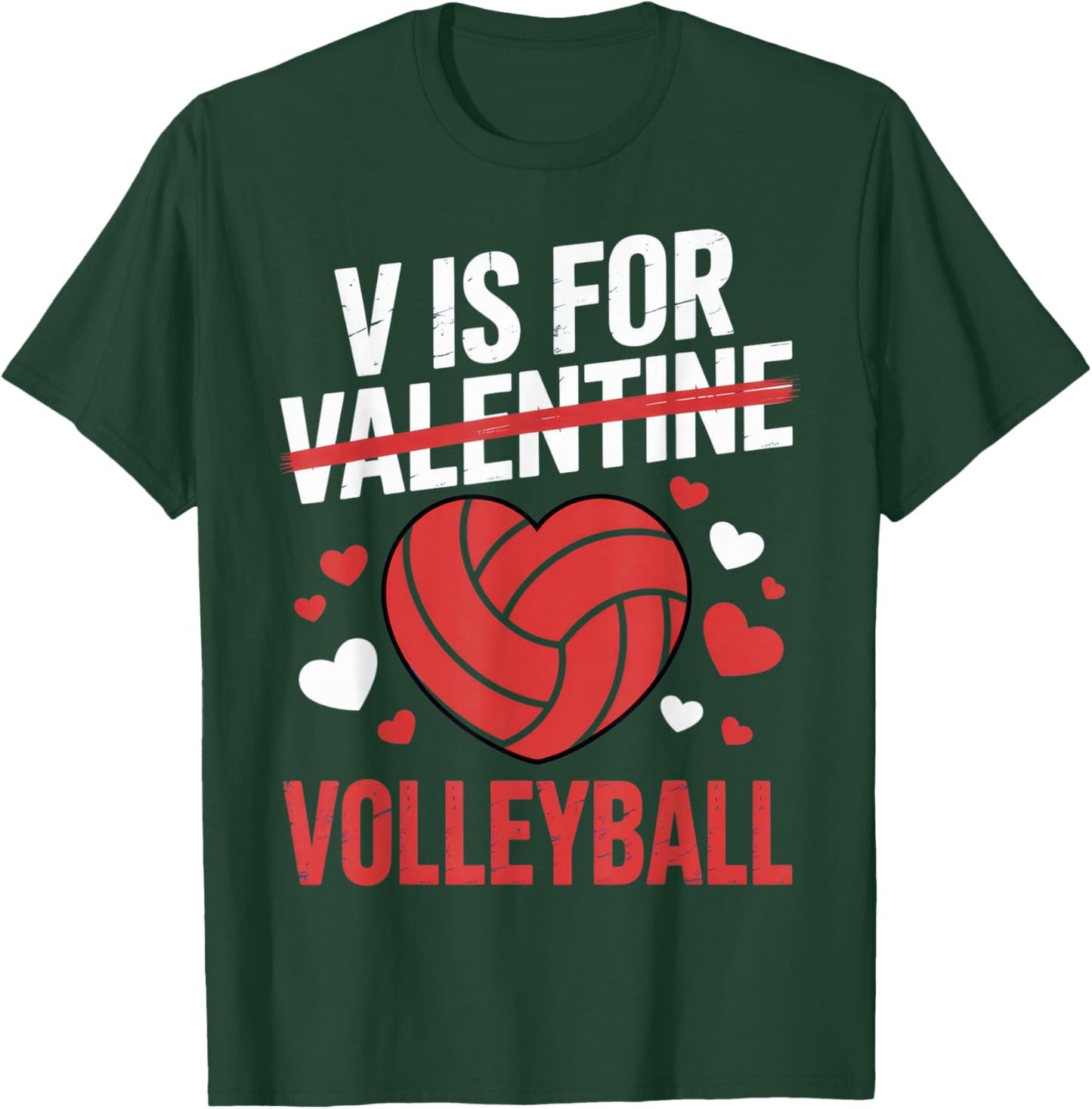 V is for Volleyball Funny Sport Lovers Valentine Alternative T-Shirt - T-Shirt | Forest