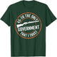 45 70 The Only Government That I Trust - Guns T-Shirt - T-Shirt | Forest