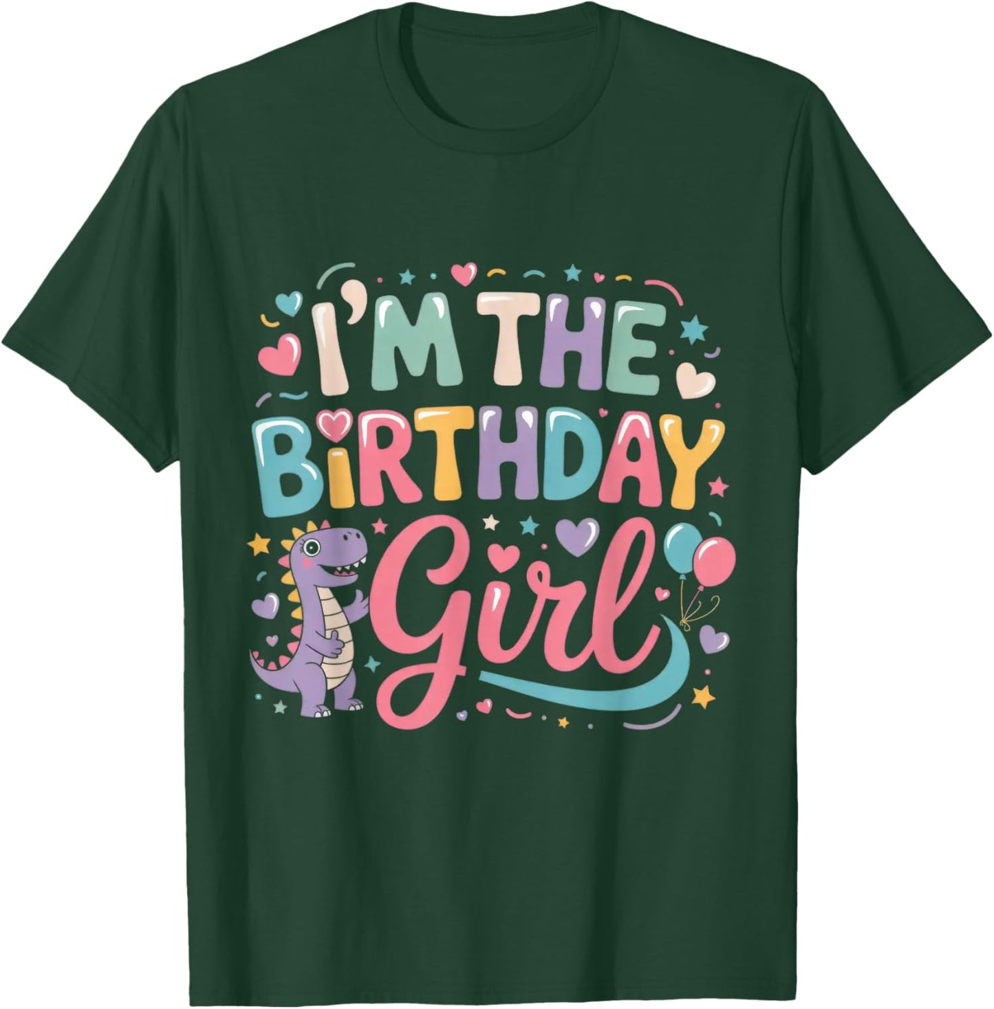 I'm The Birthday Girl Dinosaur T-Rex Party Family Matching T-Shirt - T-Shirt | Forest