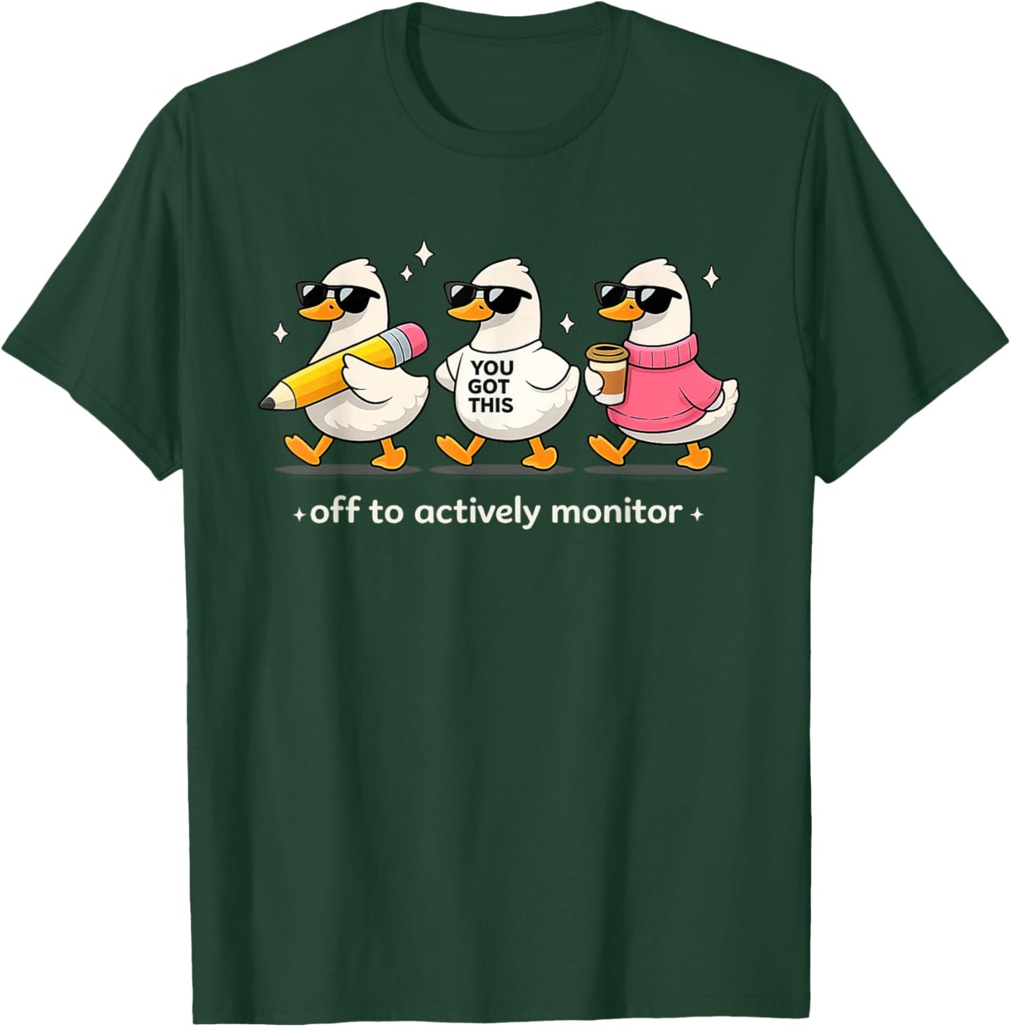 Off to Actively Monitor You Got This Test Day Teacher Goose T-Shirt - T-Shirt | Forest