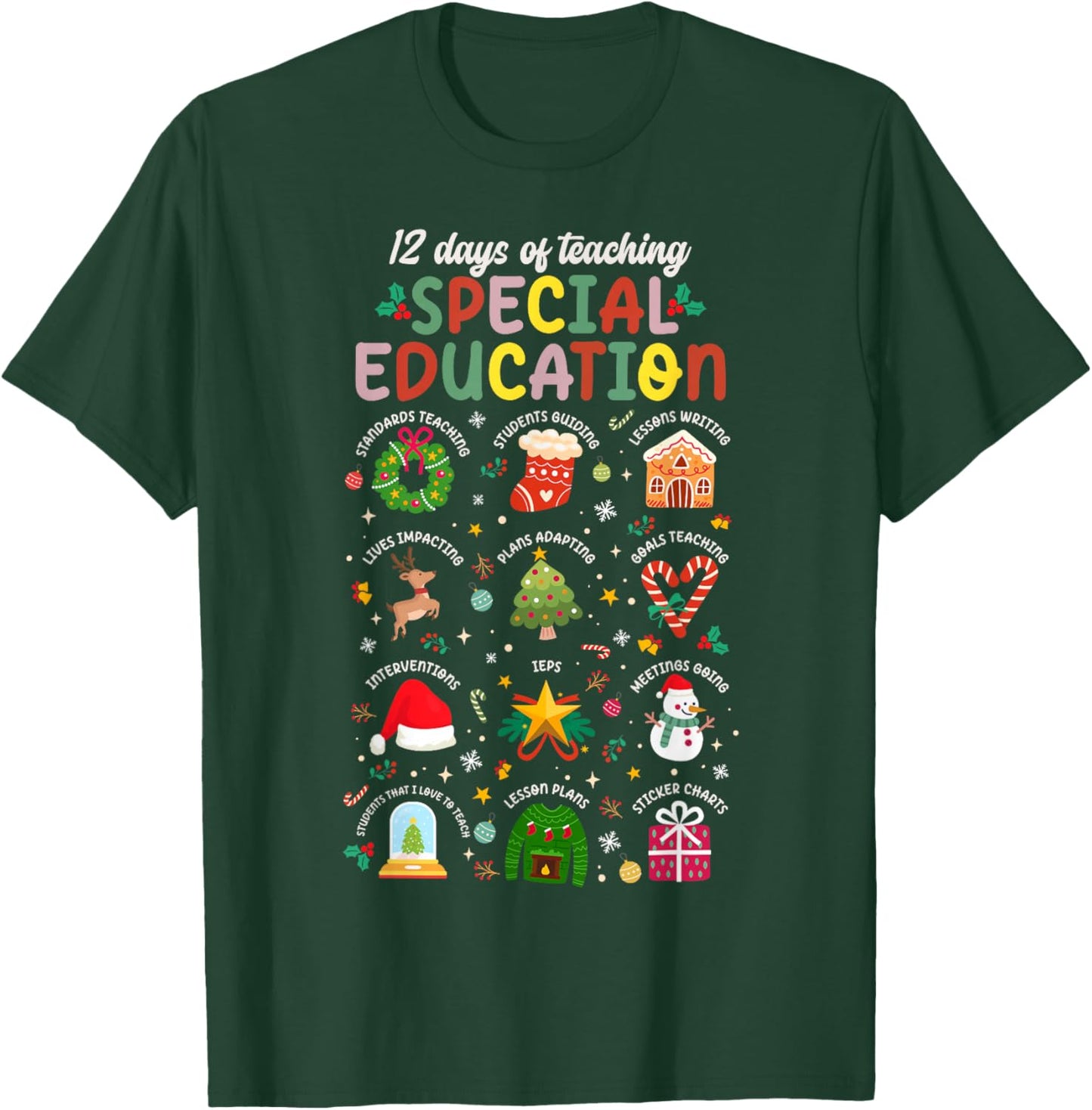 12 Days of Teaching Special Education SPED Teacher Christmas T-Shirt - T-Shirt | Forest