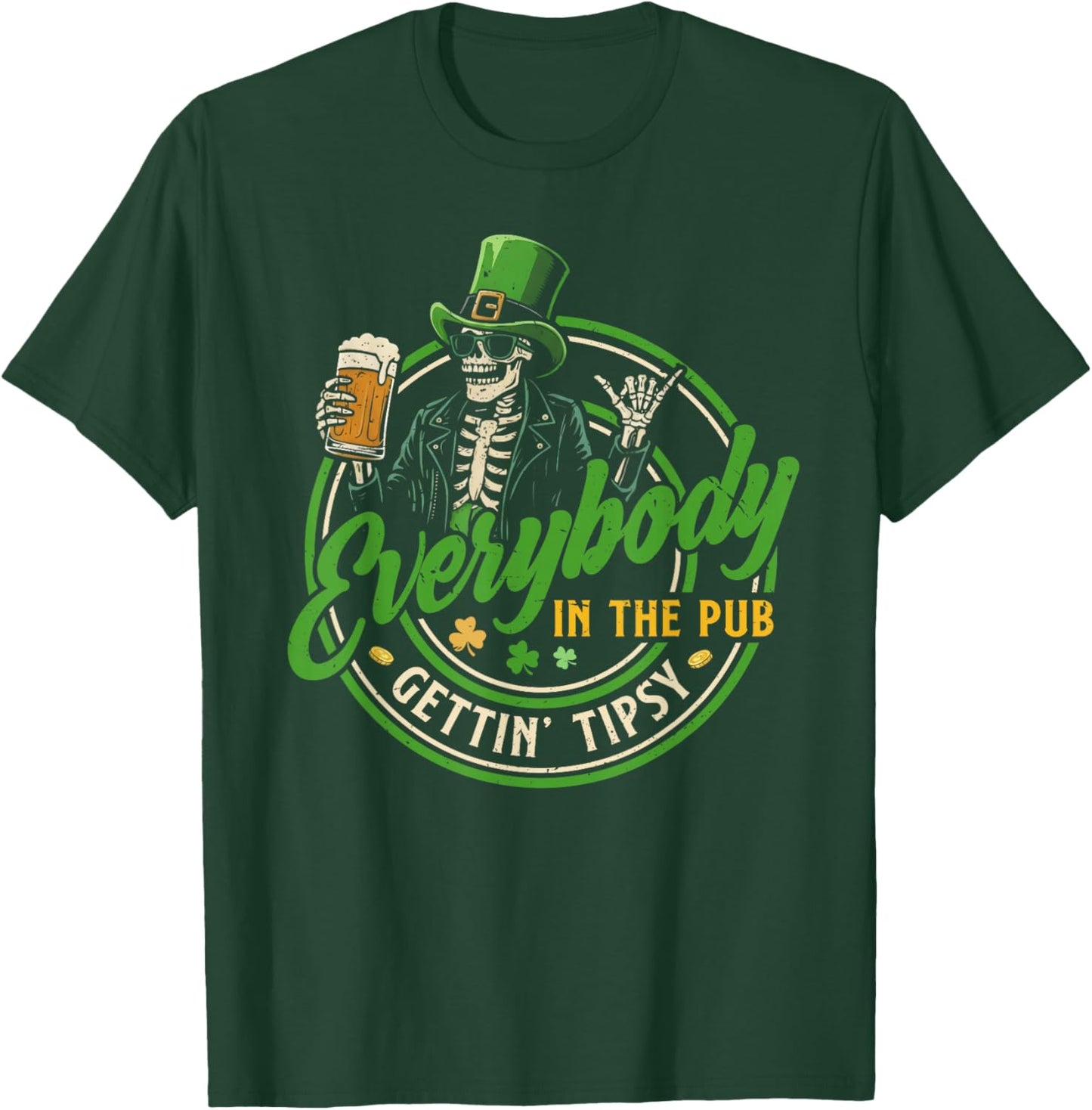 Everybody in The Pub Getting Tipsy St Patricks Day Men Women T-Shirt - T-Shirt | Forest
