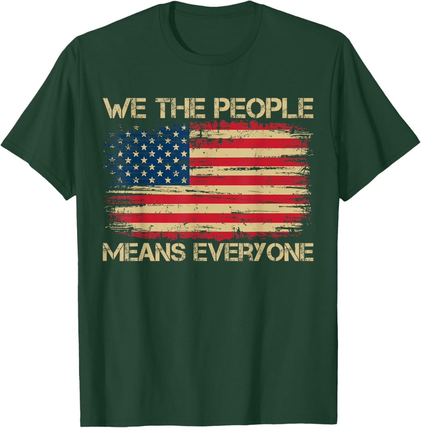 We The People Means Everyone American Vintage Flag Equality T-Shirt - T-Shirt | Forest