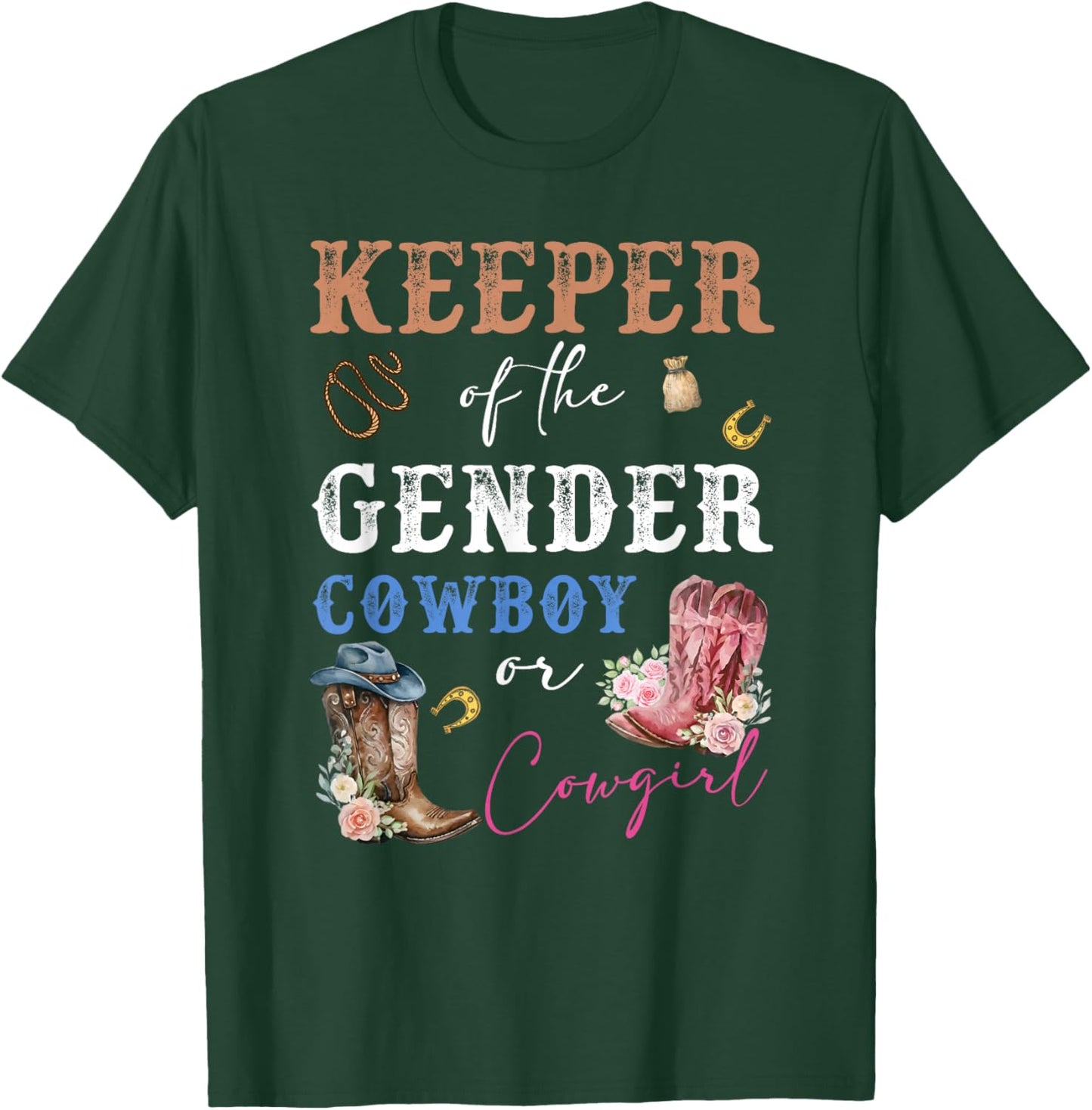 Keeper of The Gender Cowboy or Cowgirl Western Reveal Party T-Shirt - T-Shirt | Forest