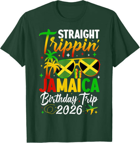 Straight Trippin' Jamaica Vacation 2026 Birthday Family Trip T-Shirt - T-Shirt | Forest