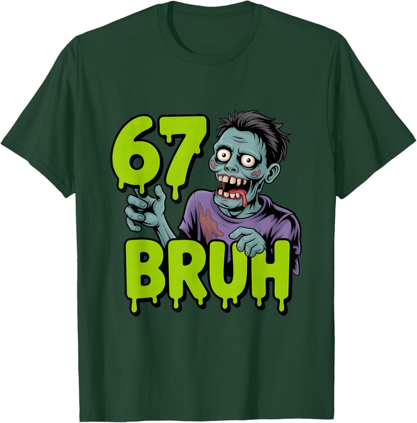 67 Halloween Bruh Zombie Meme Gen Alpha Slang Six Seven T-Shirt - T-Shirt | Forest