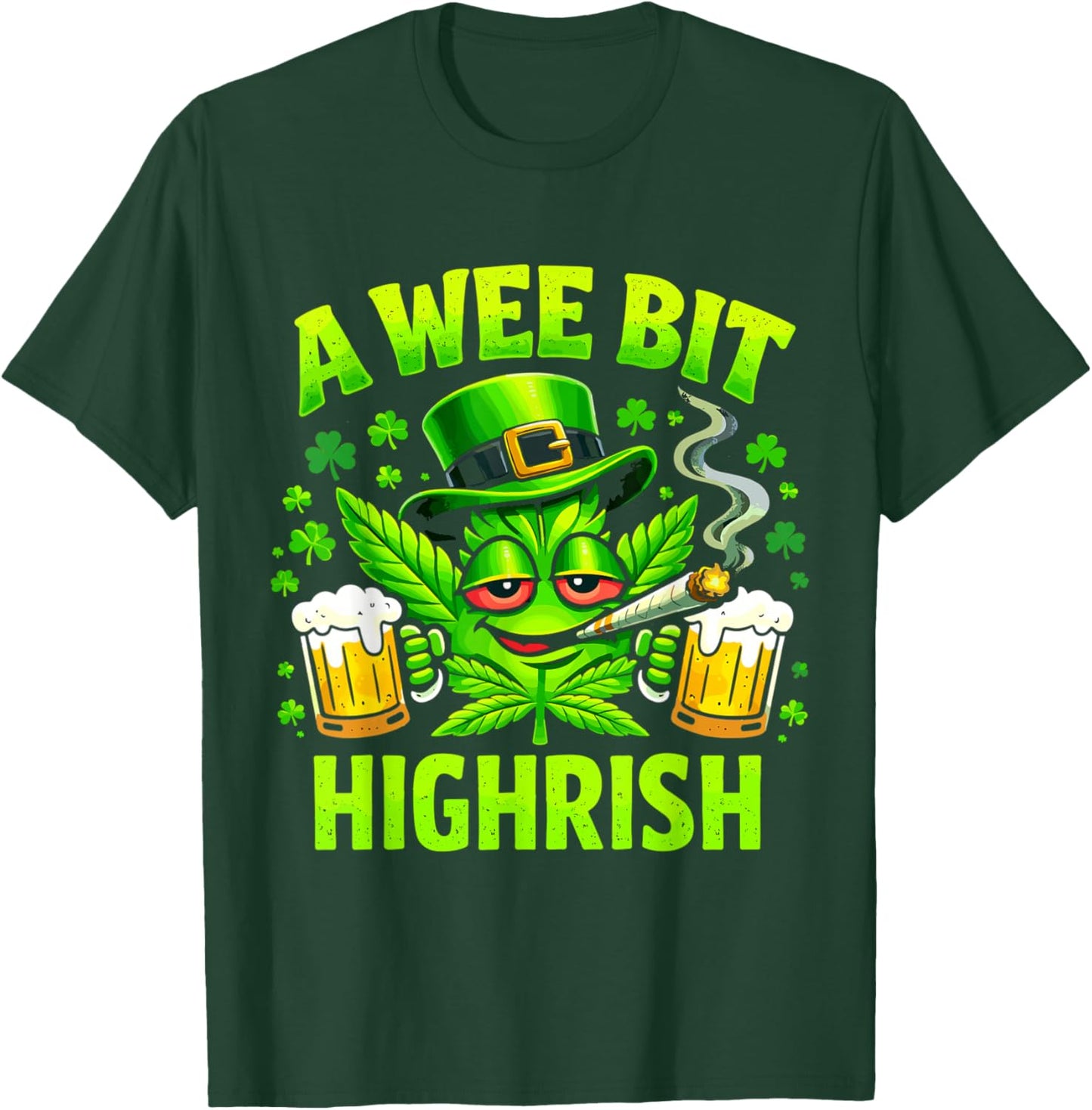 A Wee Bit Highrish Funny St Patricks Day Men Women T-Shirt - T-Shirt | Forest