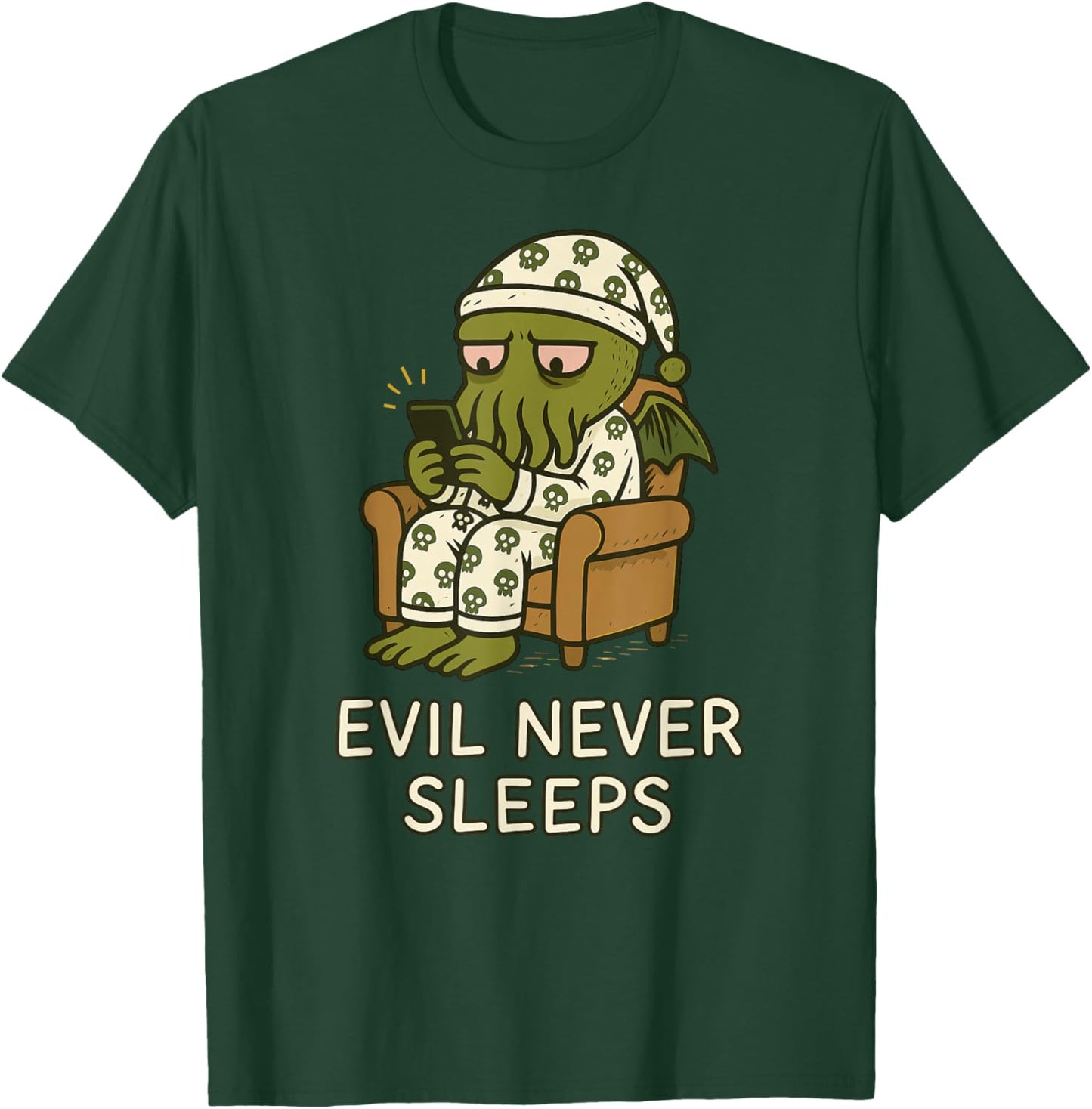 Evil Never Sleeps, Lovecraftian Doomscrolling Cthulhu Pajama T-Shirt - T-Shirt | Forest