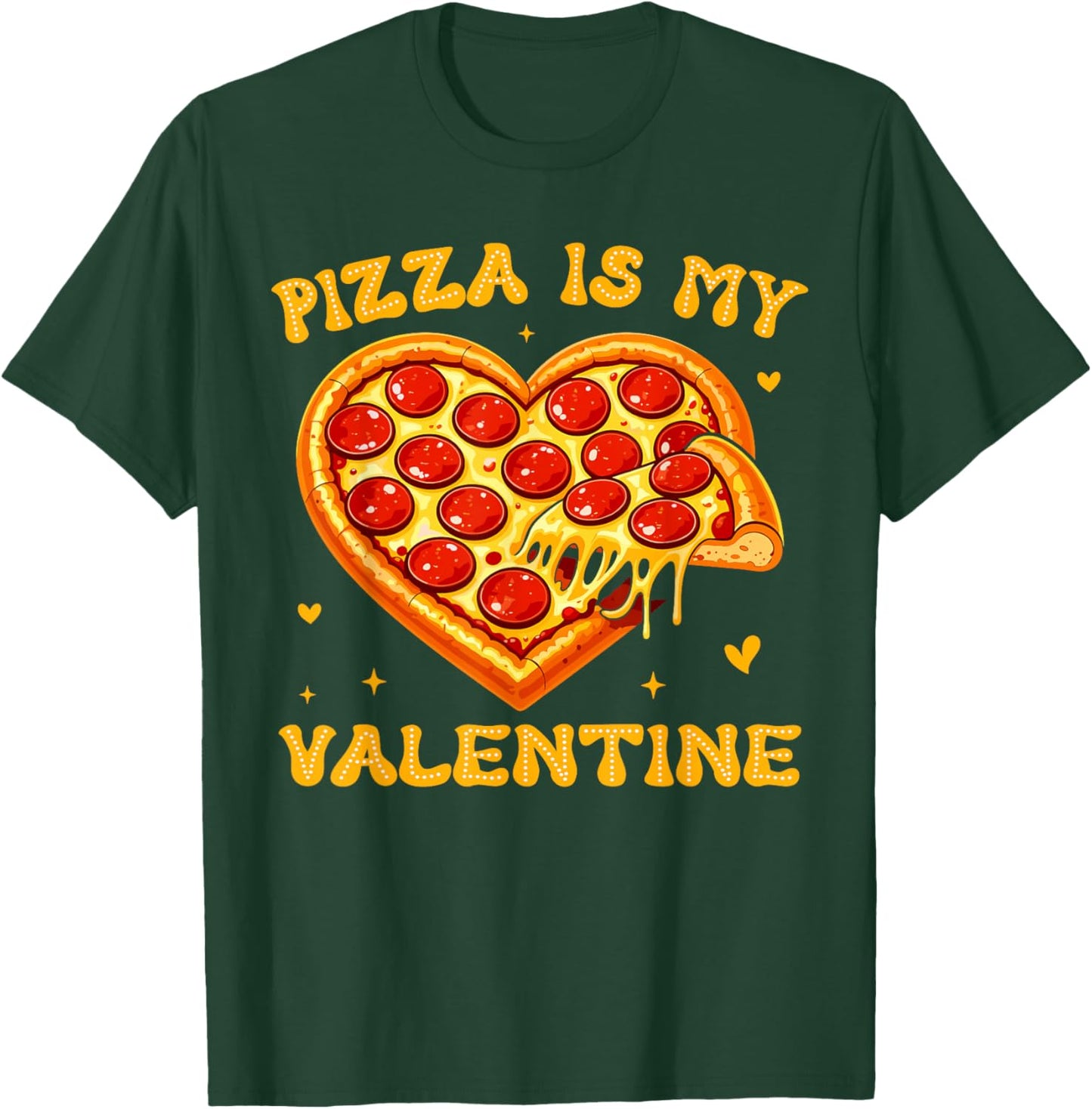 Pizza is My Valentine Funny Valentines Day Heart T-Shirt - T-Shirt | Forest