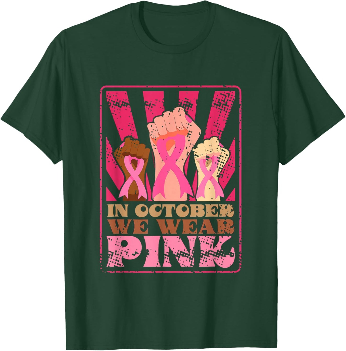 Retro Breast Cancer Awareness Month in October We Wear Pink T-Shirt - T-Shirt | Forest